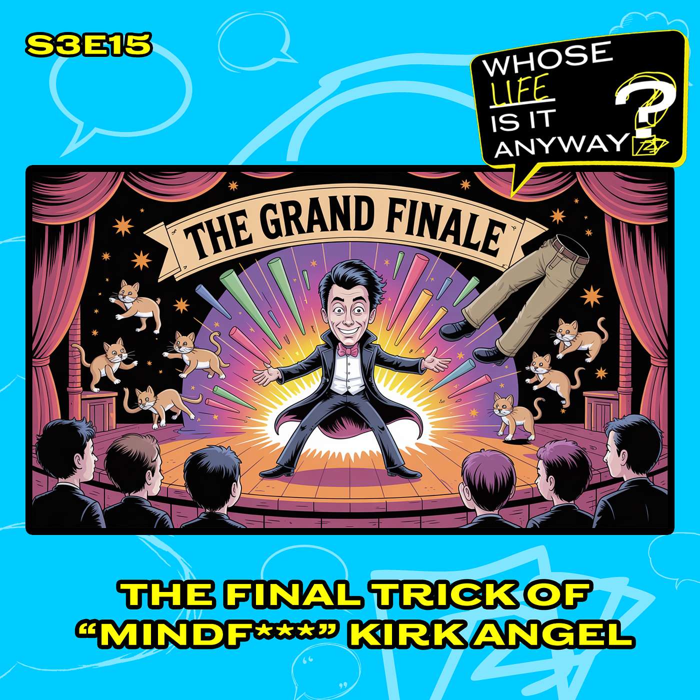 Whose Life is it Anyway? Podcast