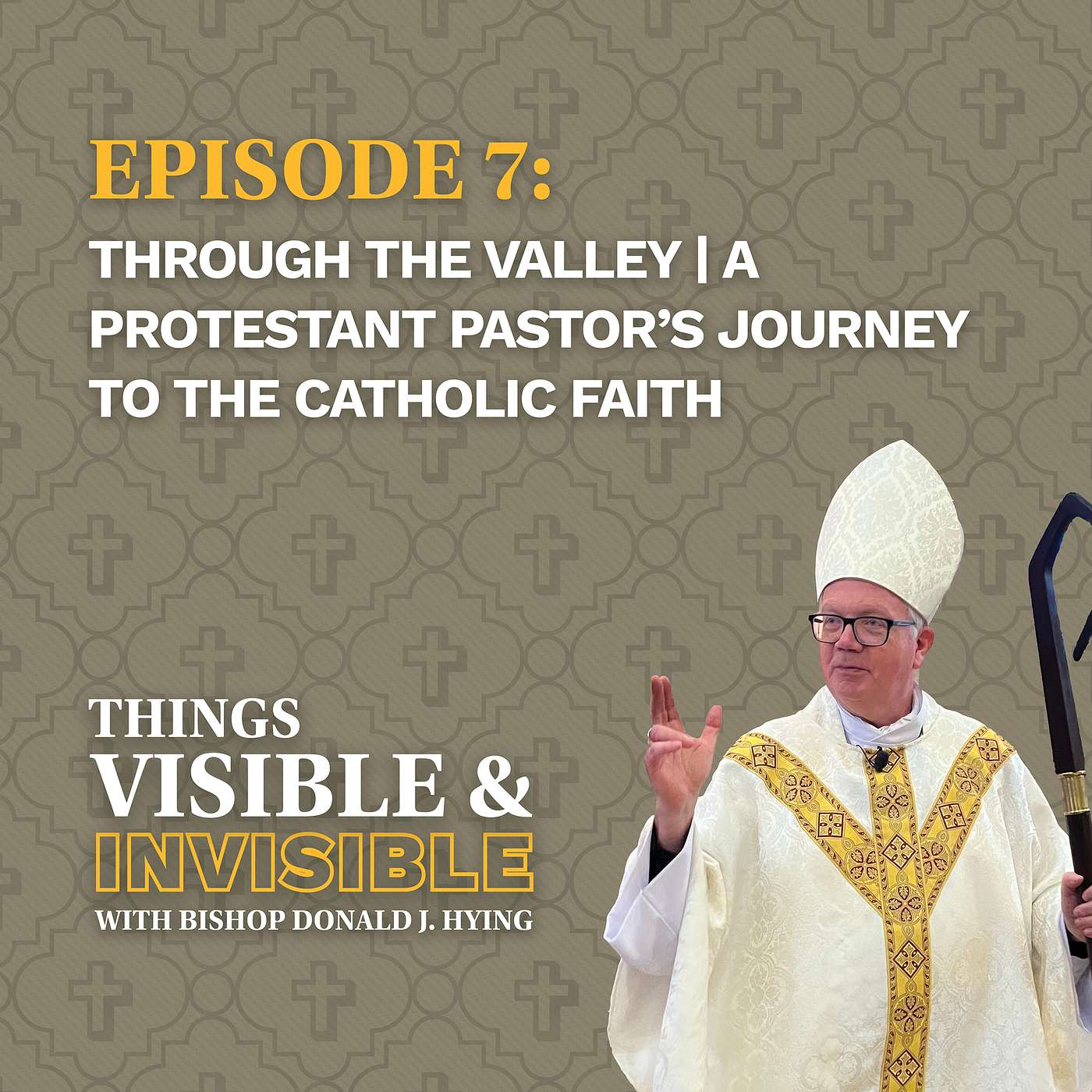 Through the Valley | A Protestant Pastor's Journey to the Catholic Faith