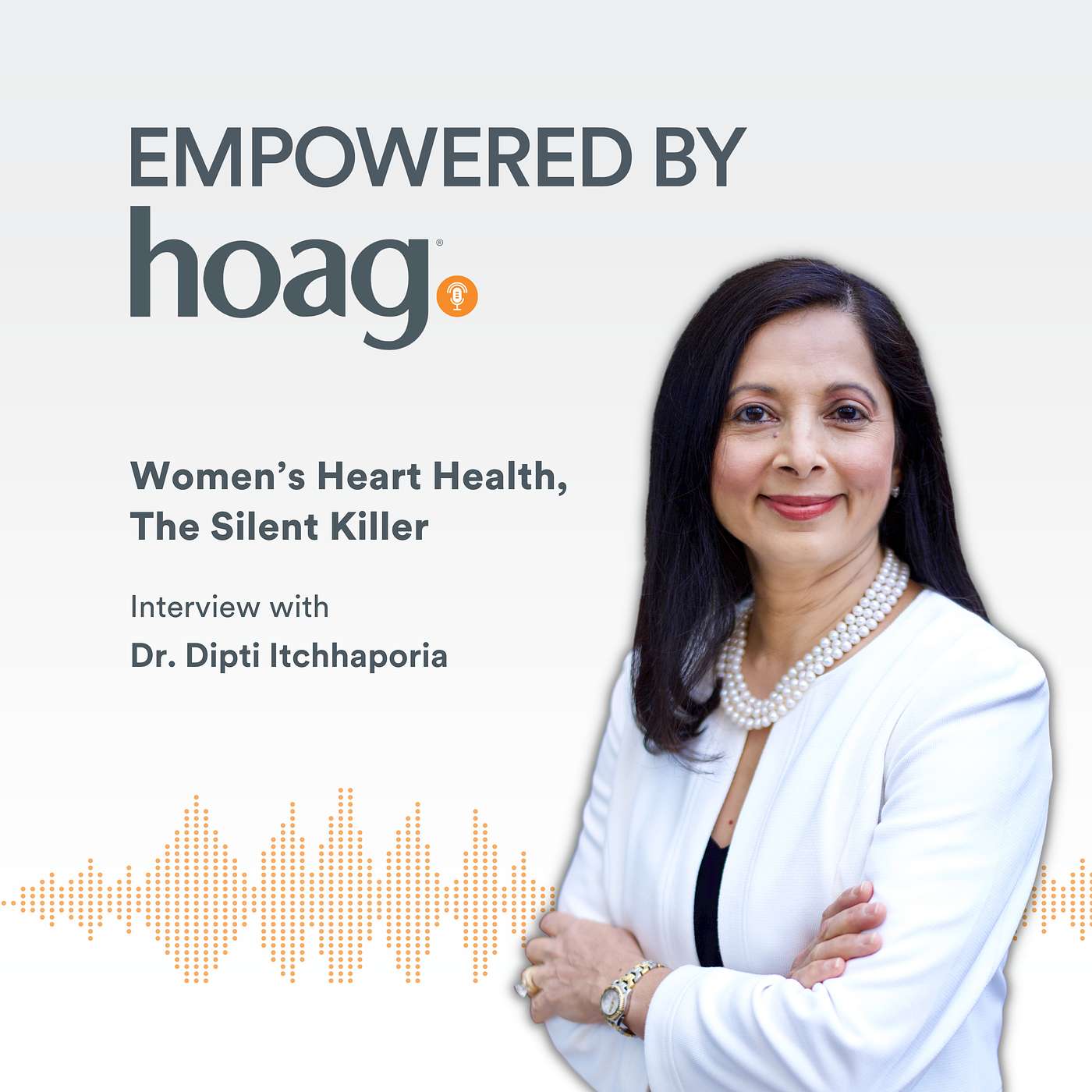 Empowered by Hoag Podcast