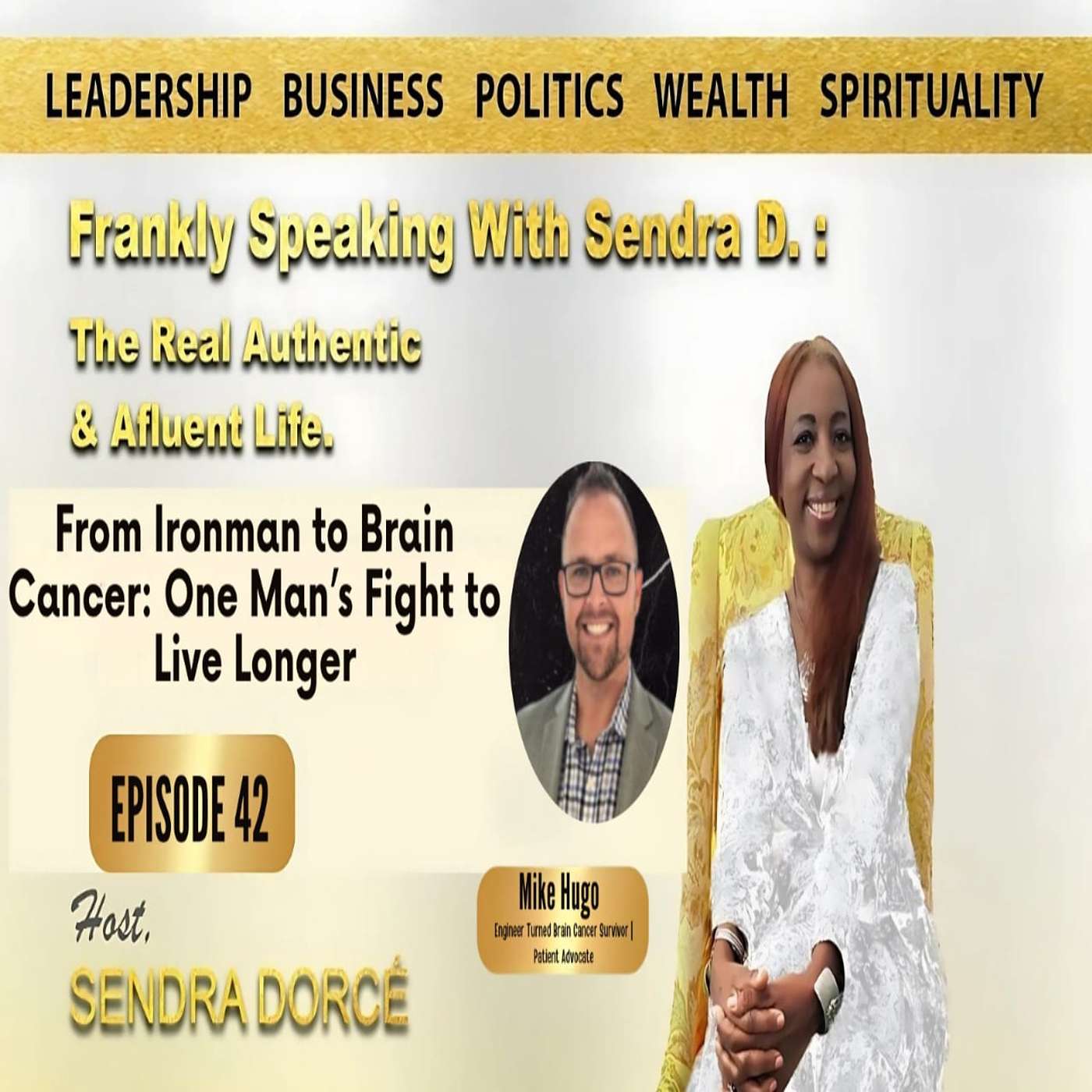 FRANKLY SPEAKING WITH SENDRA D. Podcast