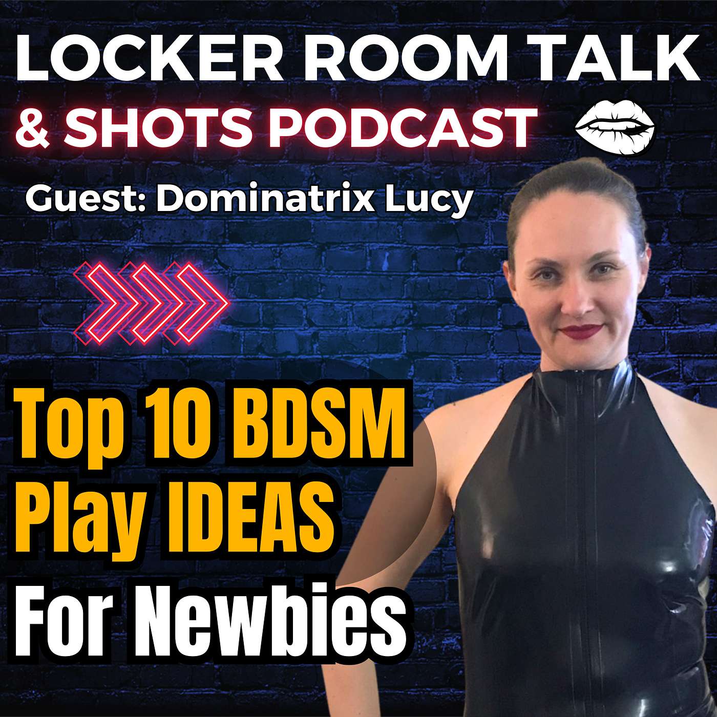 Top 10 BDSM Play Ideas for Newbies! With Dominatrix Lucy