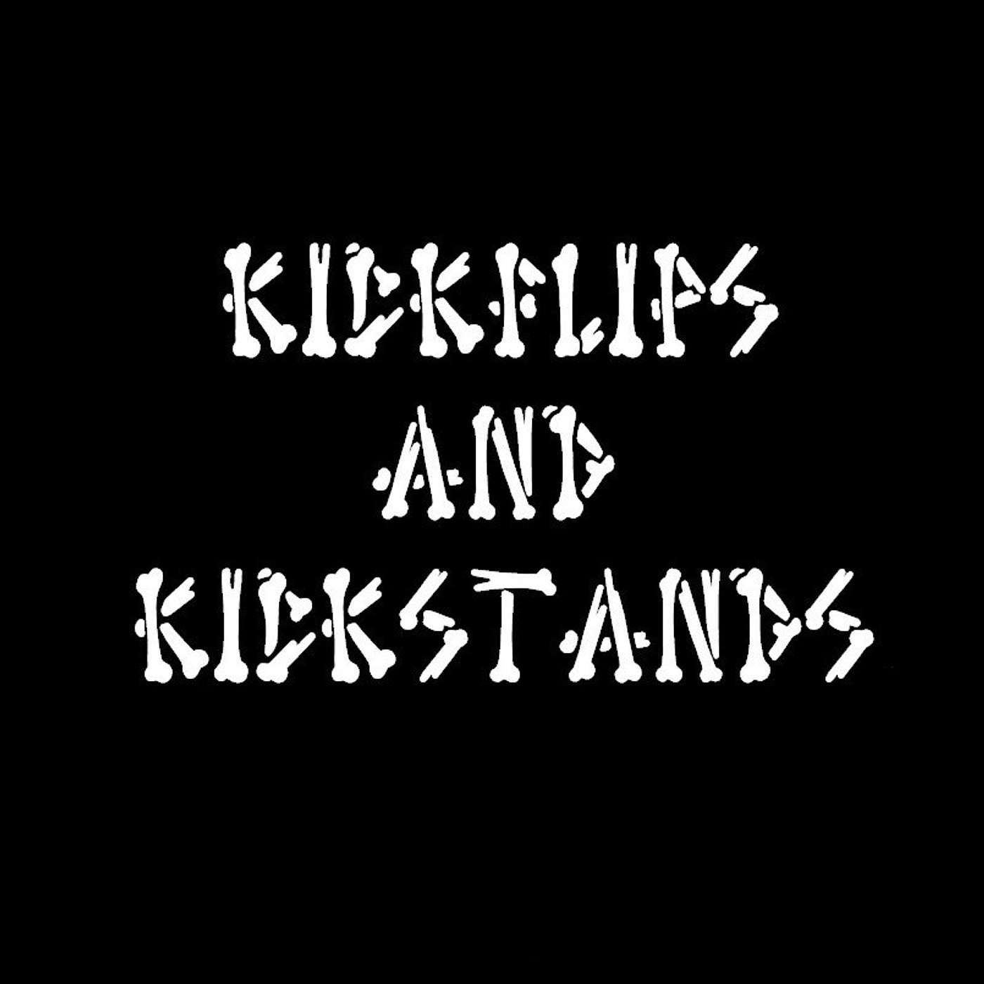 Kickflips and Kickstands