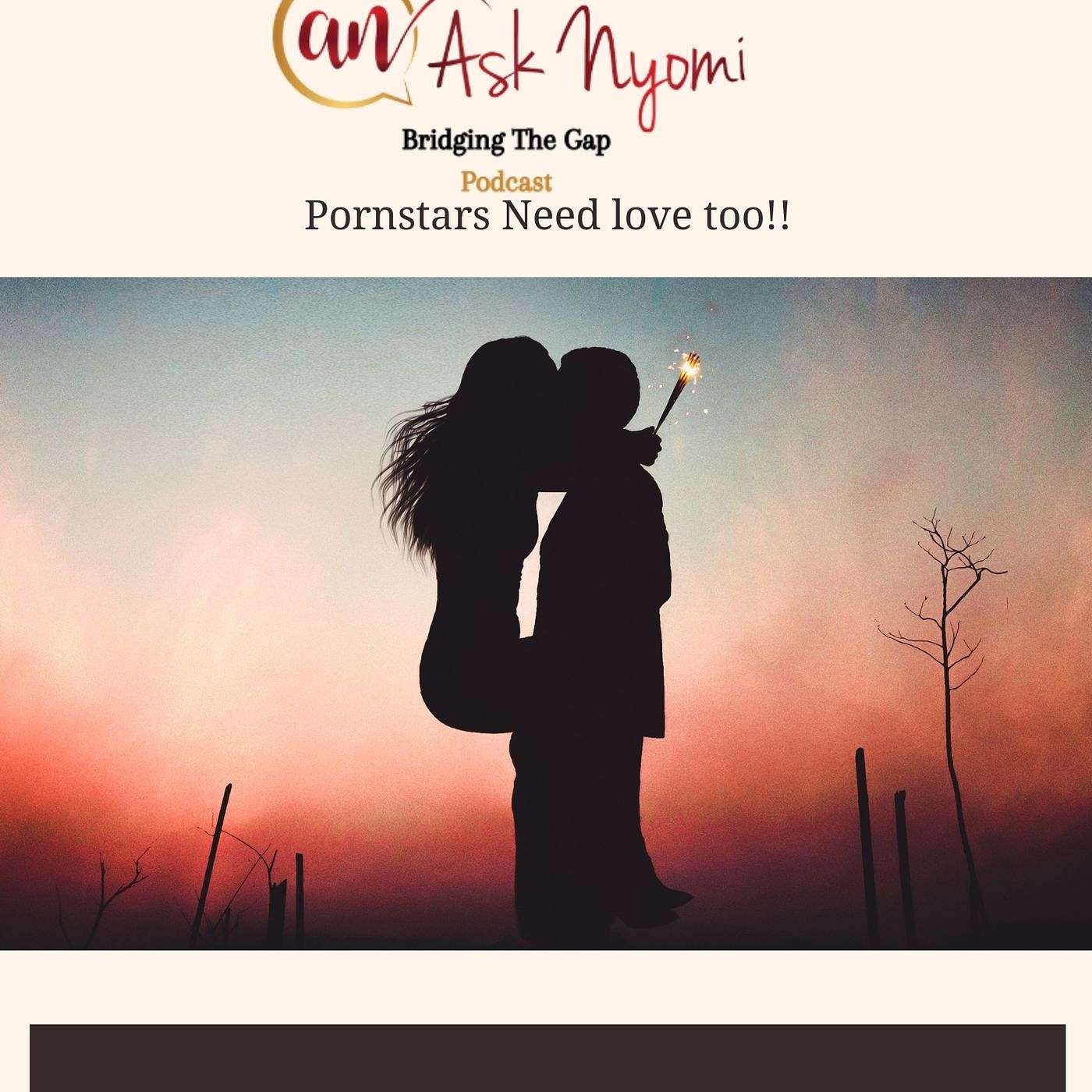 P**n Stars Need Love Too! Pt 2 episode artwork