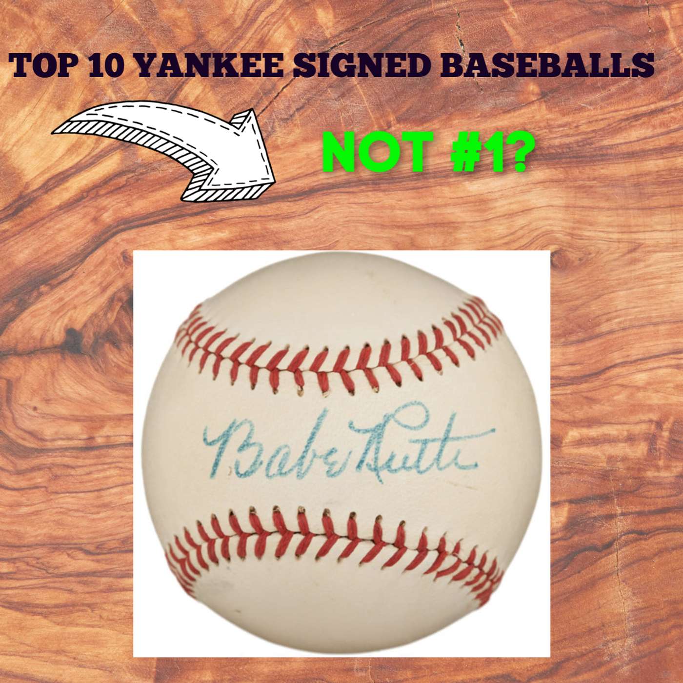 Top 10 New York Yankee Signed Baseballs - Where's Babe Ruth?