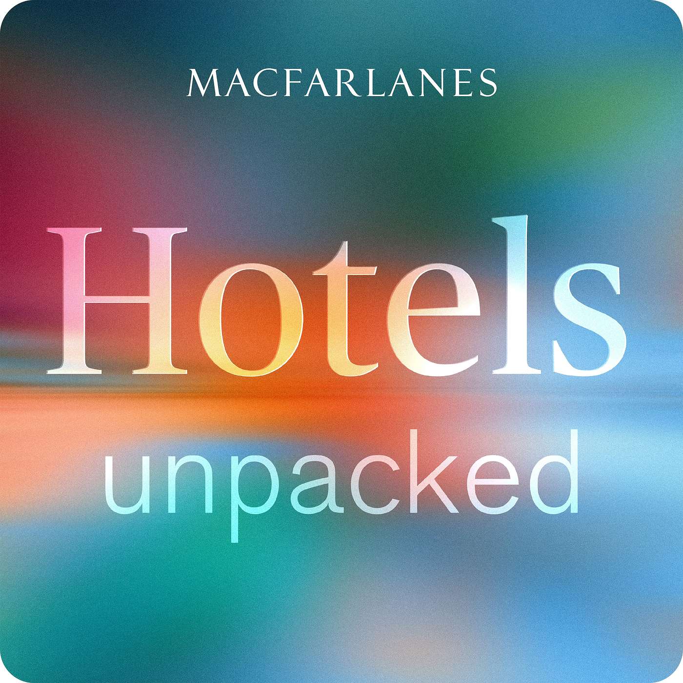 Hotels unpacked - a view of the industry with Tony Matharu