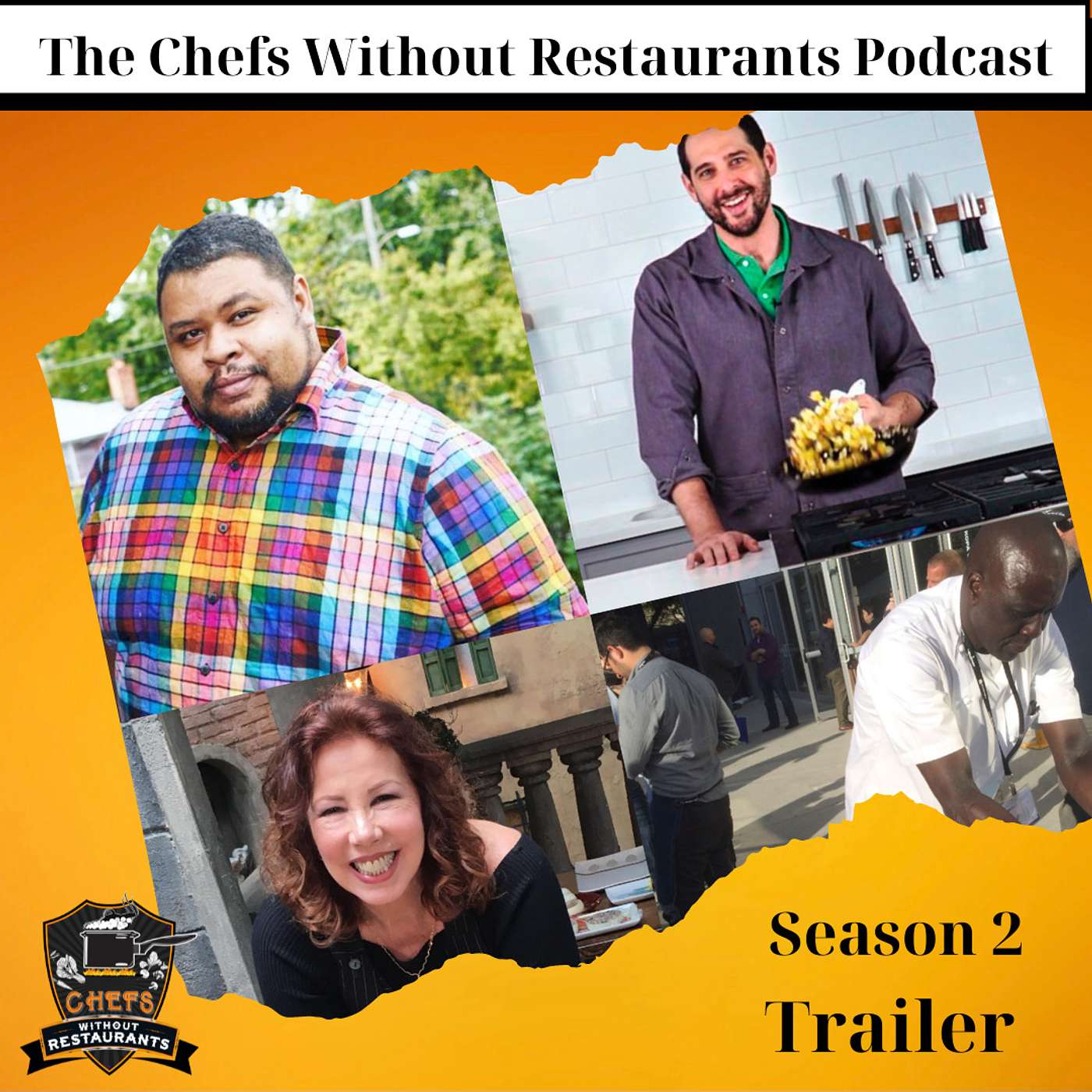 The Season 2 Trailer for The Chefs Without Restaurants Podcast