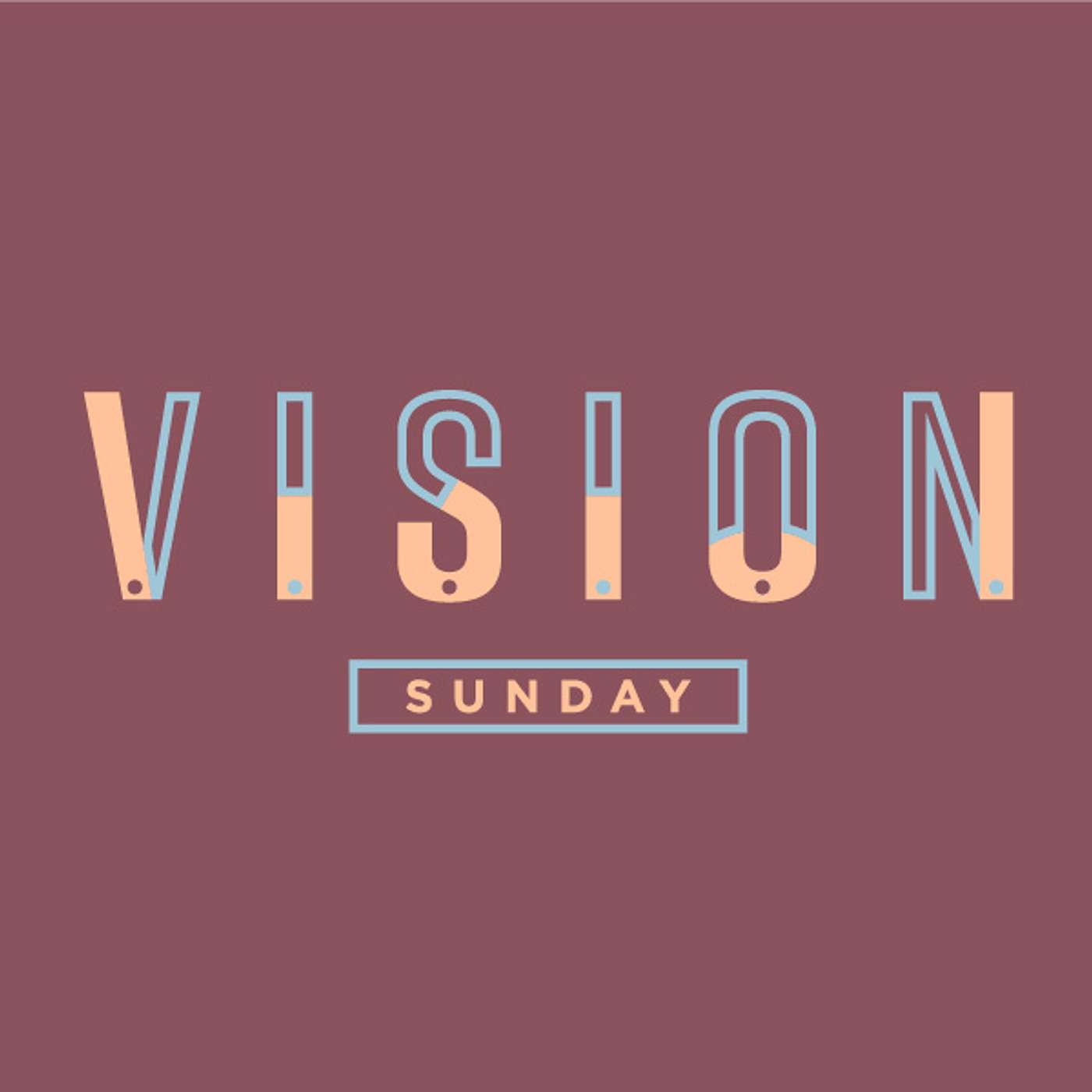 Ephesians 2:11-22 - Vision