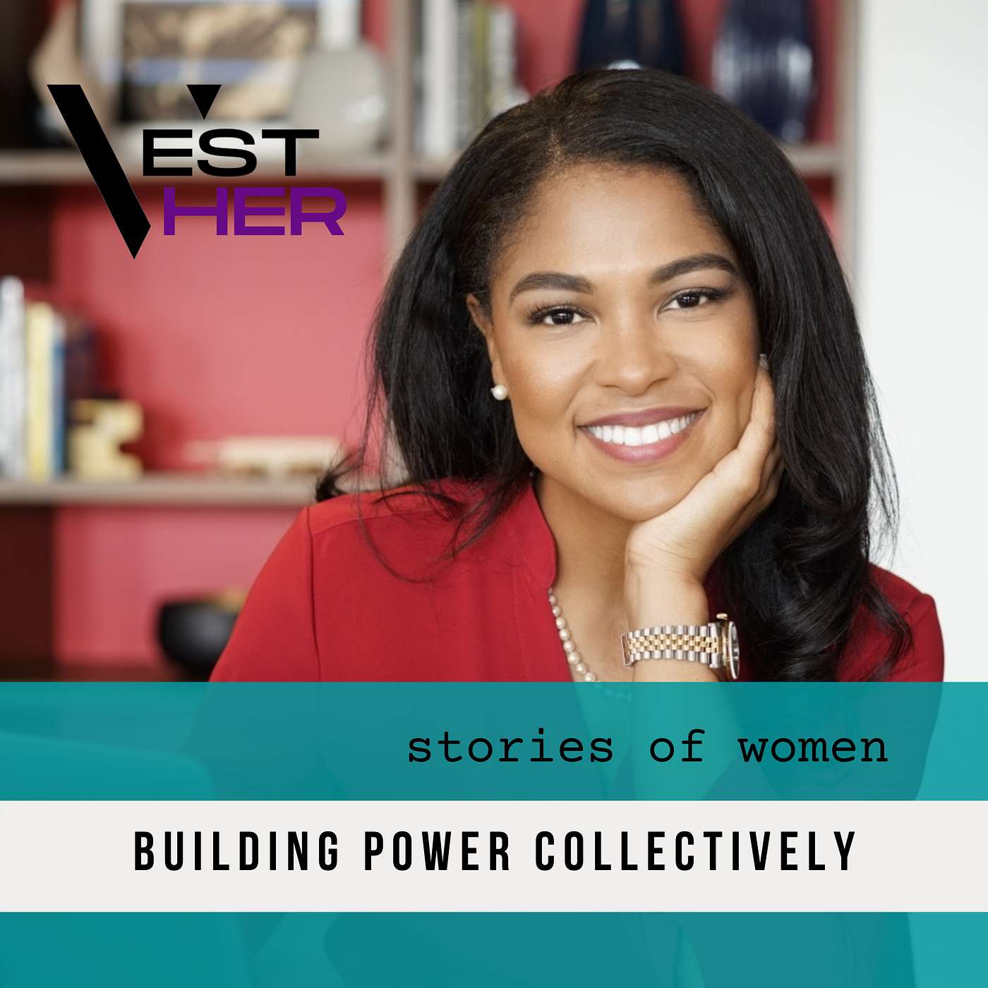 VEST Her Podcast