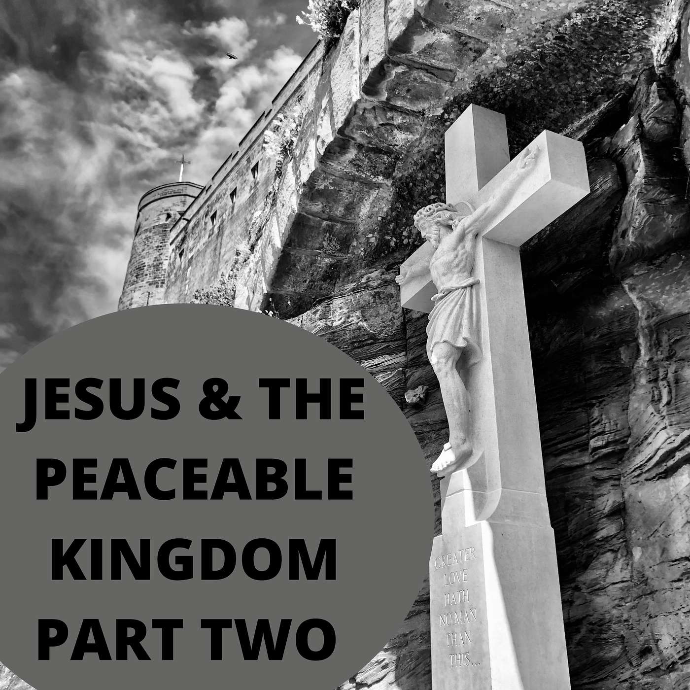 Jesus & the Peaceable Kingdom Part Two episode artwork