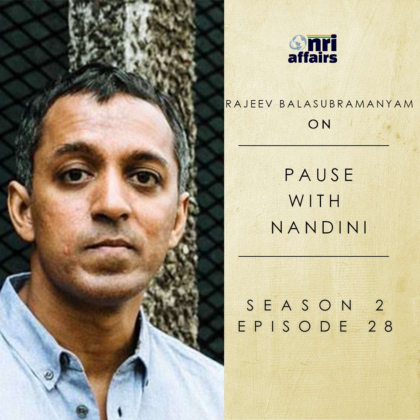The British novelist, Rajeev Balasubramanyam, of 'Rajeevwriter' Instagram fame, on Pause with Nandini