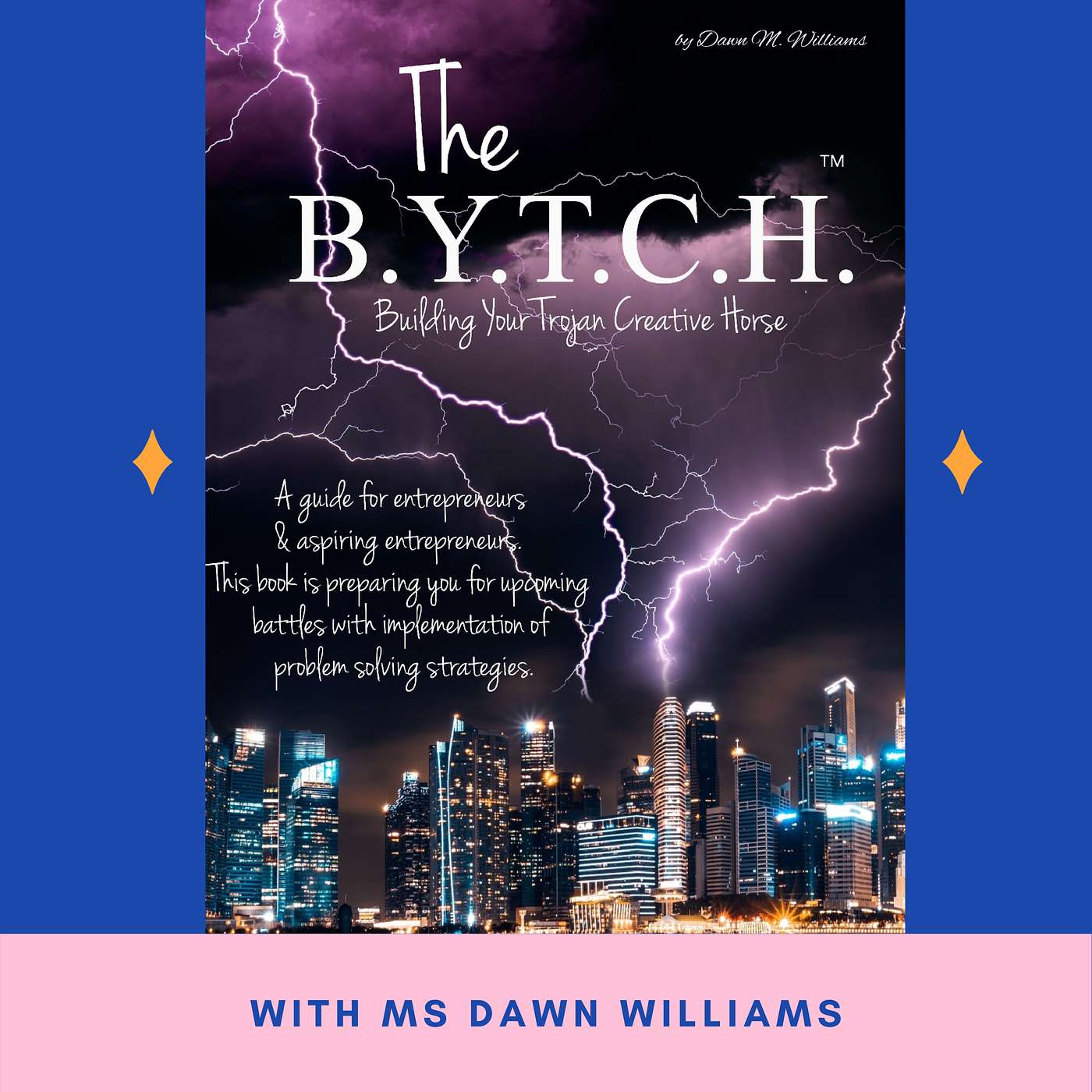Let's talk about The B.Y.T.C.H. with Ms. Dawn episode artwork