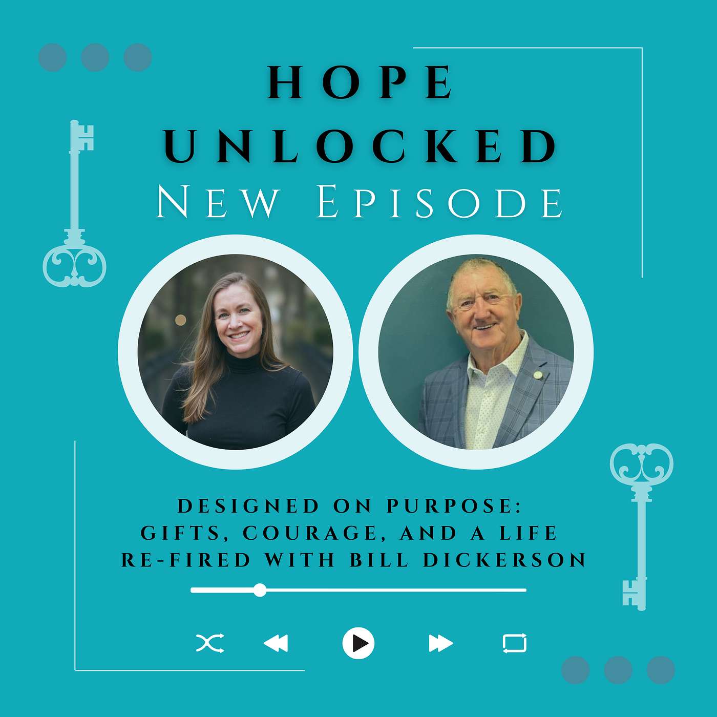 Designed on Purpose: Gifts, Courage, and a Life Re-Fired with Bill Dickerson Designed on Purpose: Gifts, Courage, and a Life Re-Fired with Bill Dickerson
