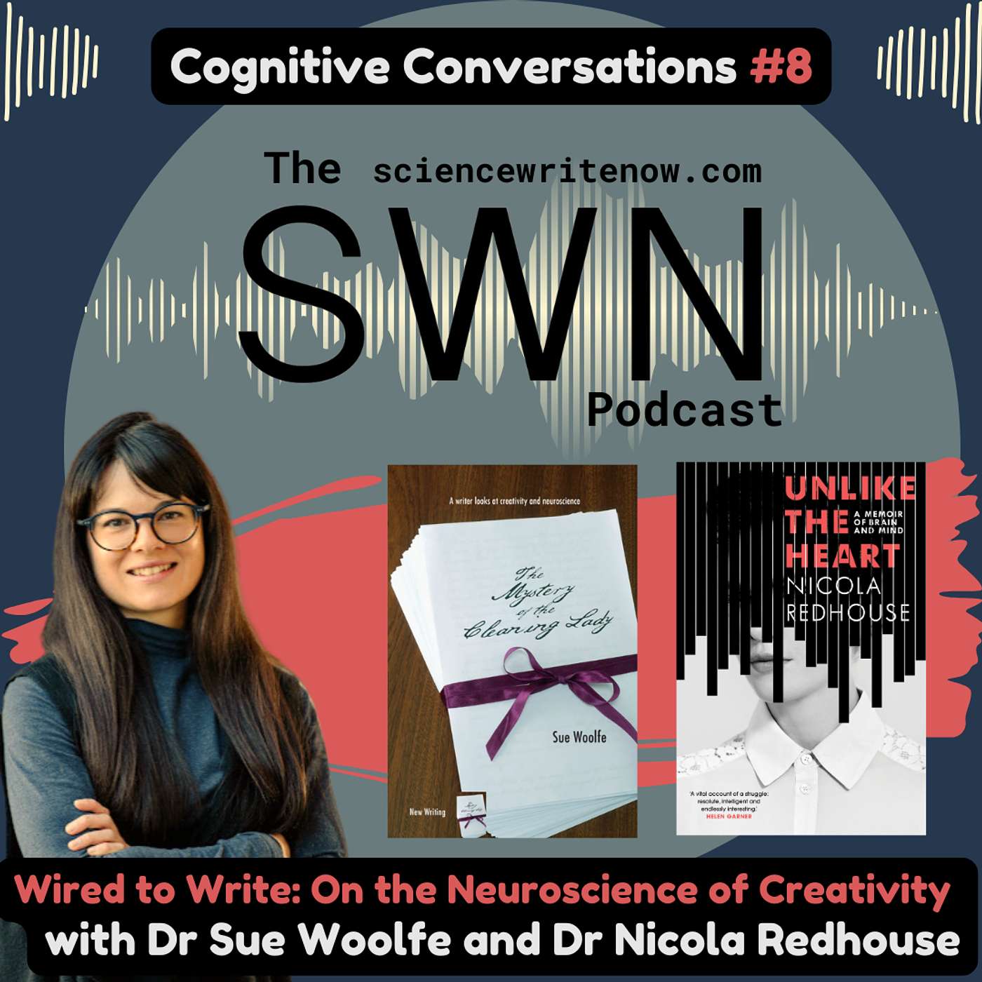 Cognitive Conversations #8 Wired to Write part two: On Neuroscience and Creativity with Dr Sue Woolfe and Dr Nicola Redhouse