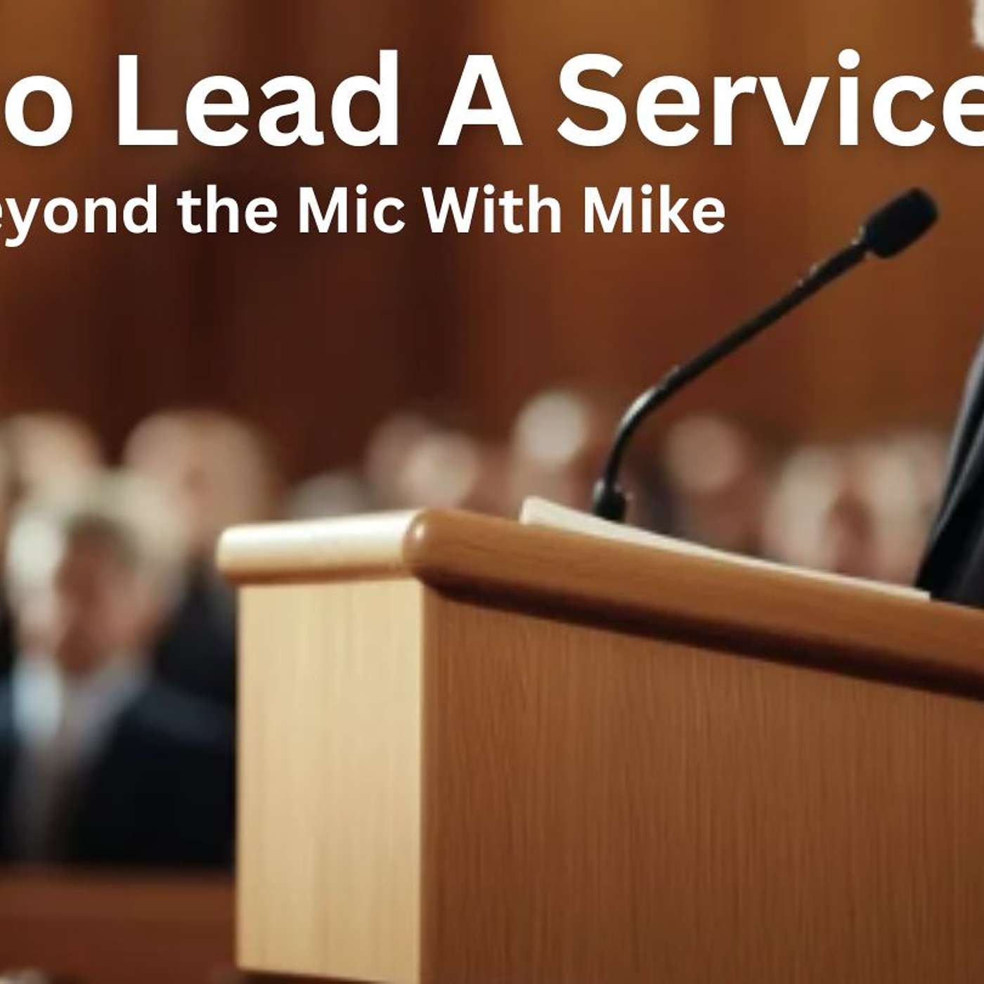 How to Lead A Service