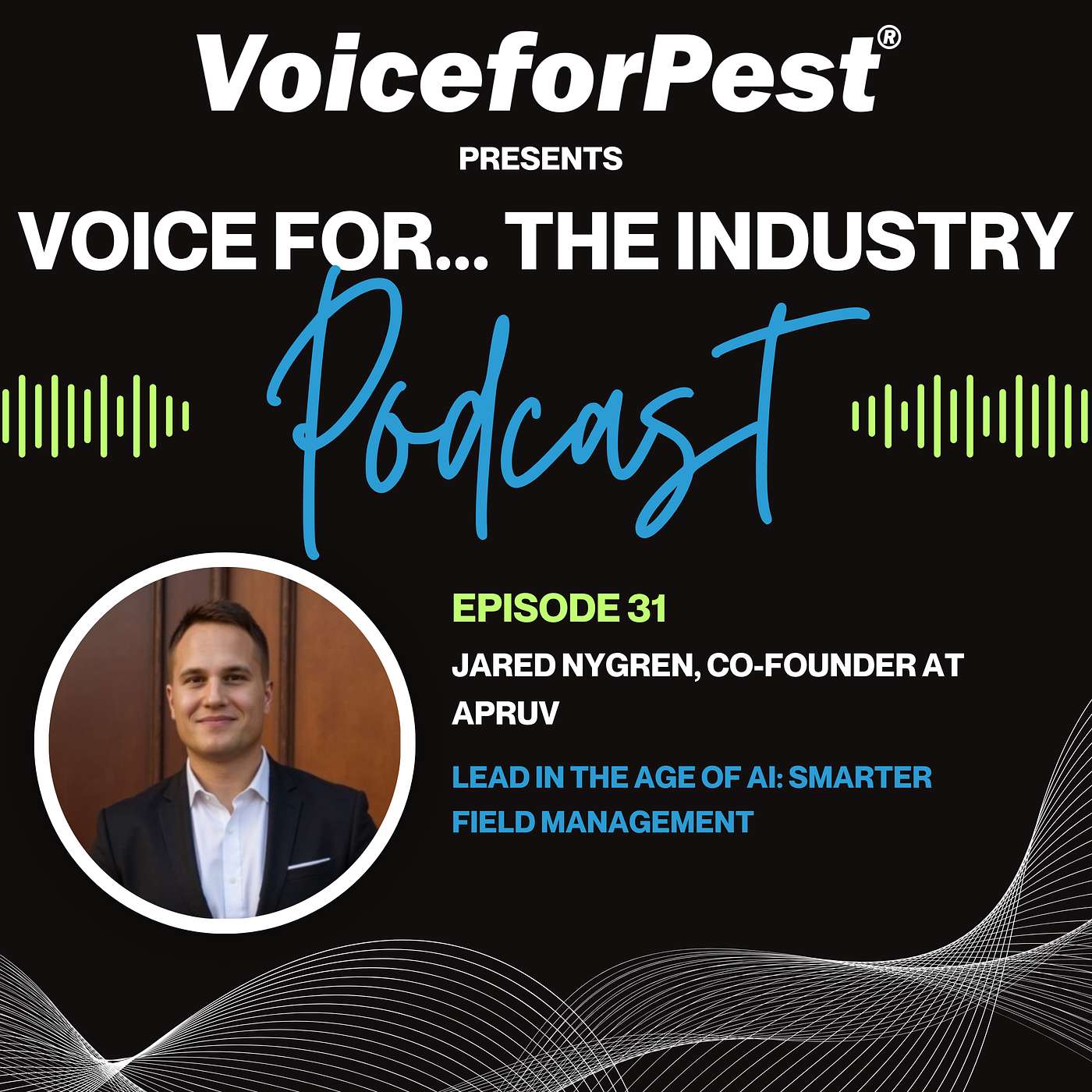Episode 31: Lead in the Age of AI: Smarter Field Management episode artwork
