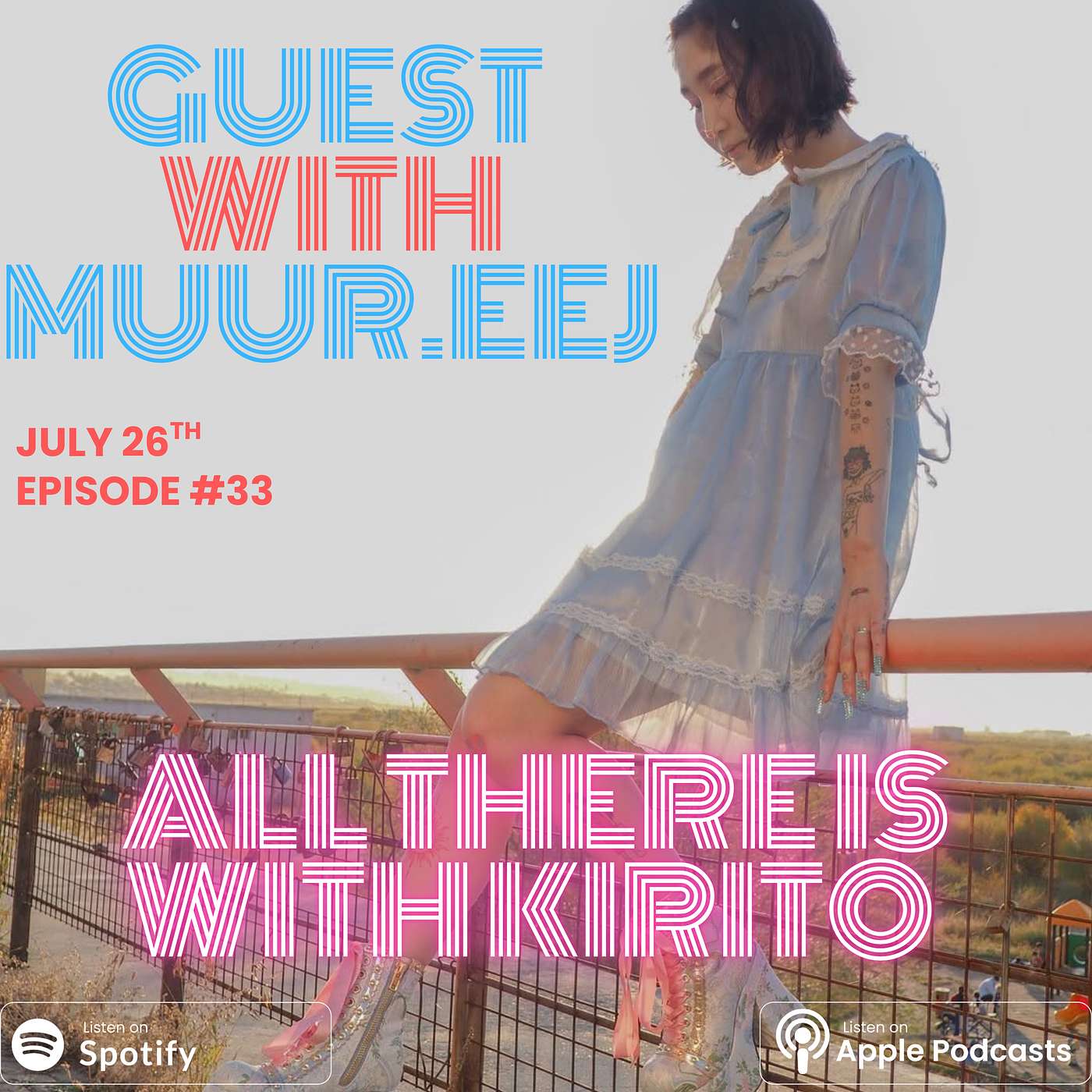 Season 2 Episode #33 Guest With Muur.Eej
