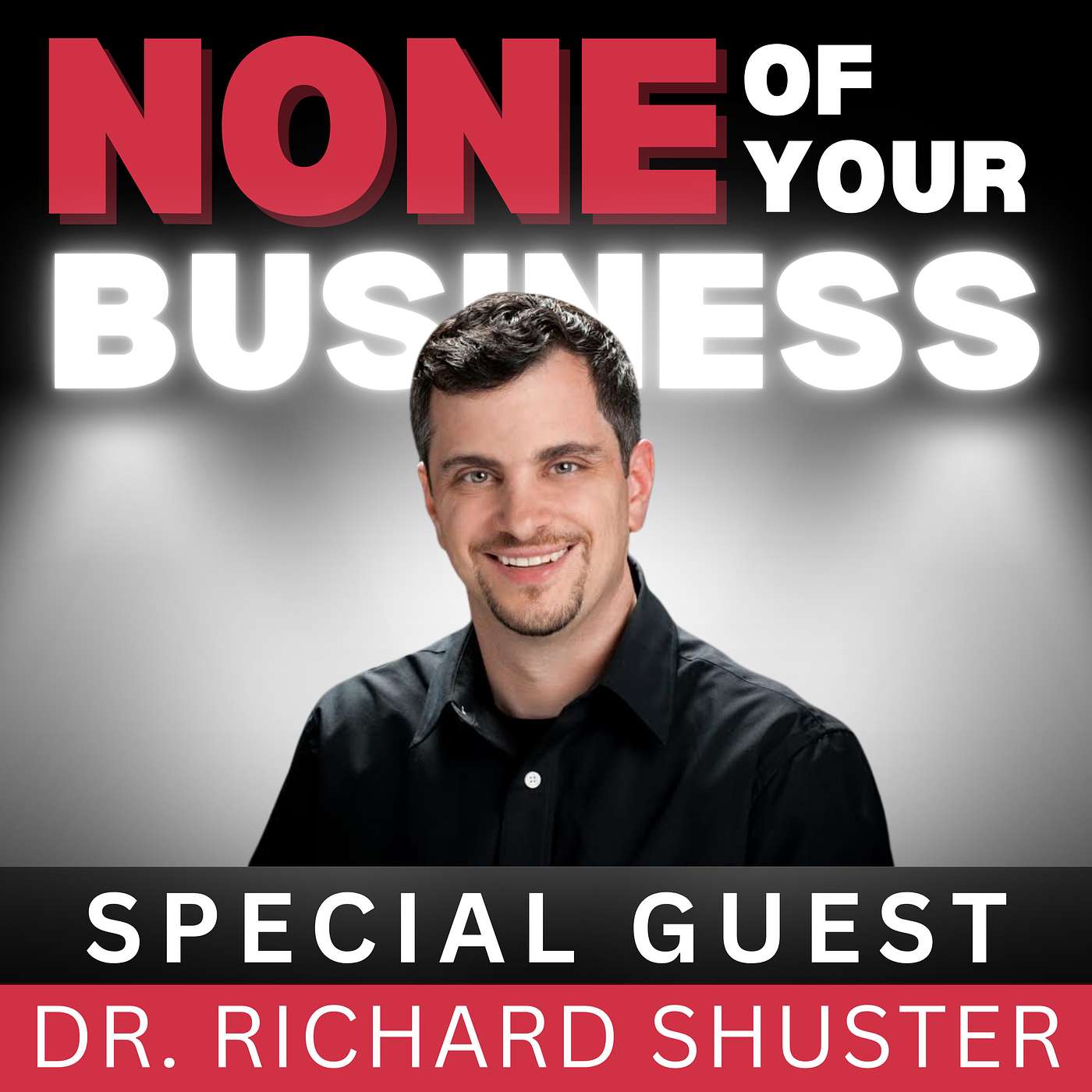 How Work-Life Balance Literally Saved My Life With Dr. Richard Shuster