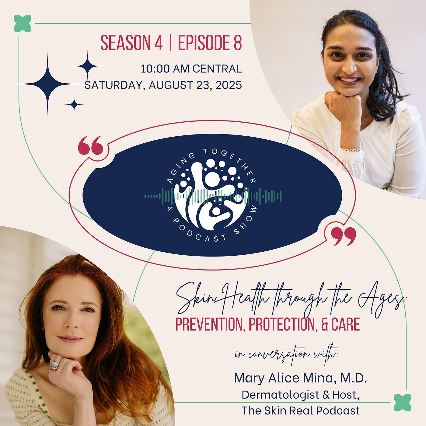 S4E08: Skin Health through the Ages | Dr. Mary Alice Mina