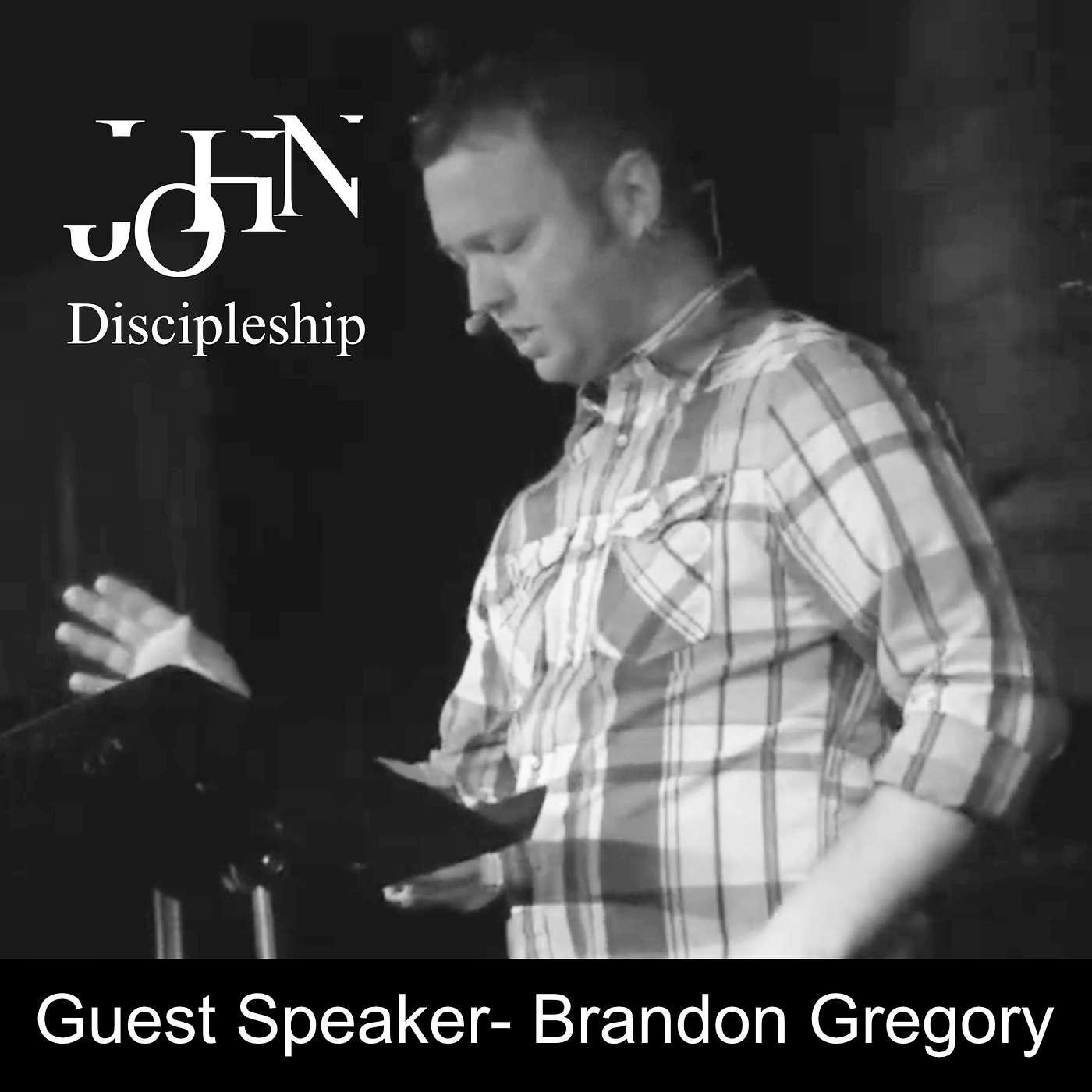 The Gospel of John- Discipleship- Brandon Gregory