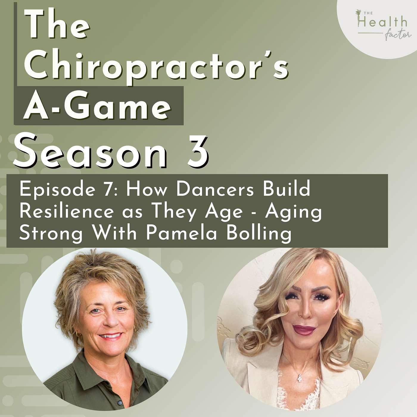 S3 : EP7 - How Dancers Build Resilience as They Age – Aging Strong With Pamela Bolling episode artwork