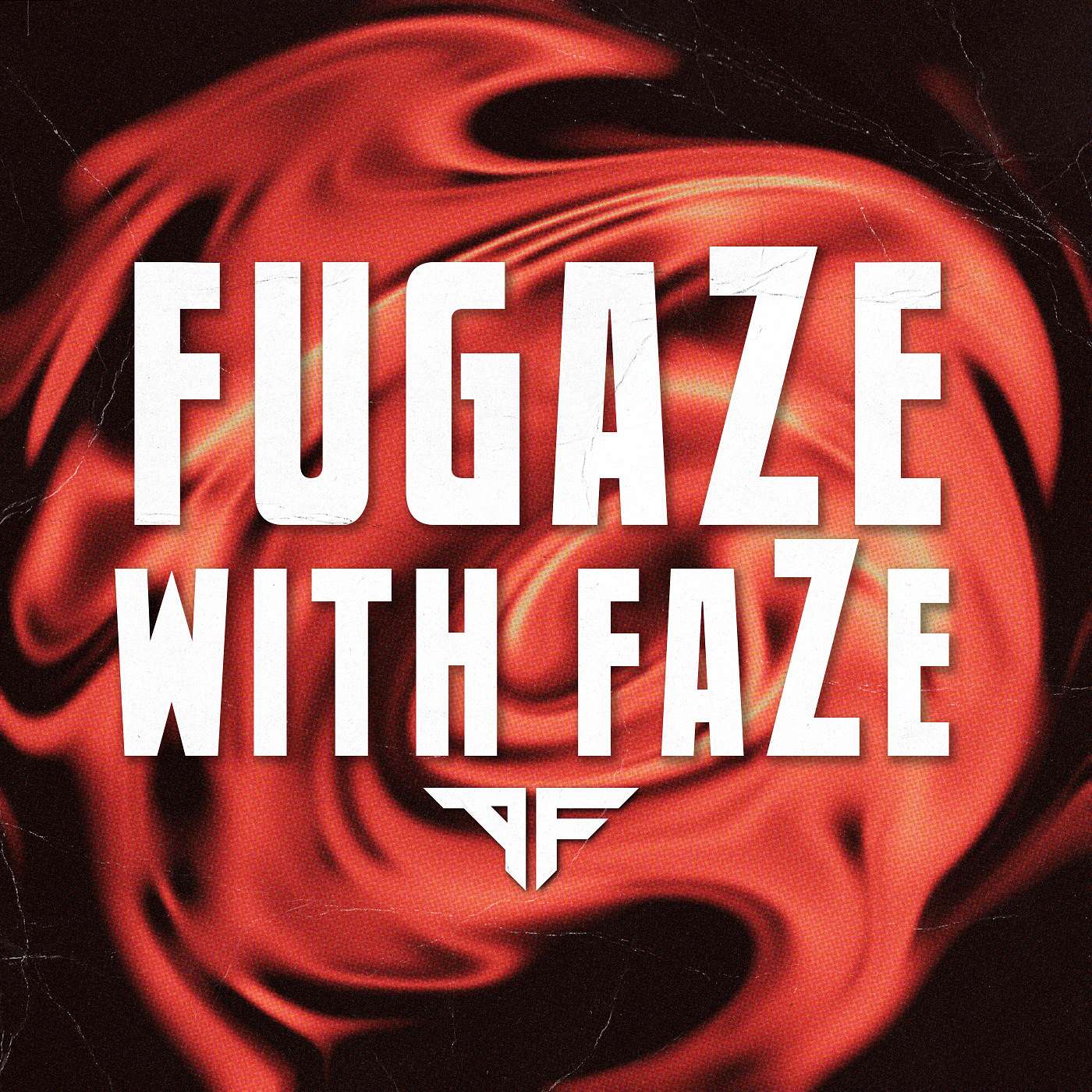 FugaZe with FaZe