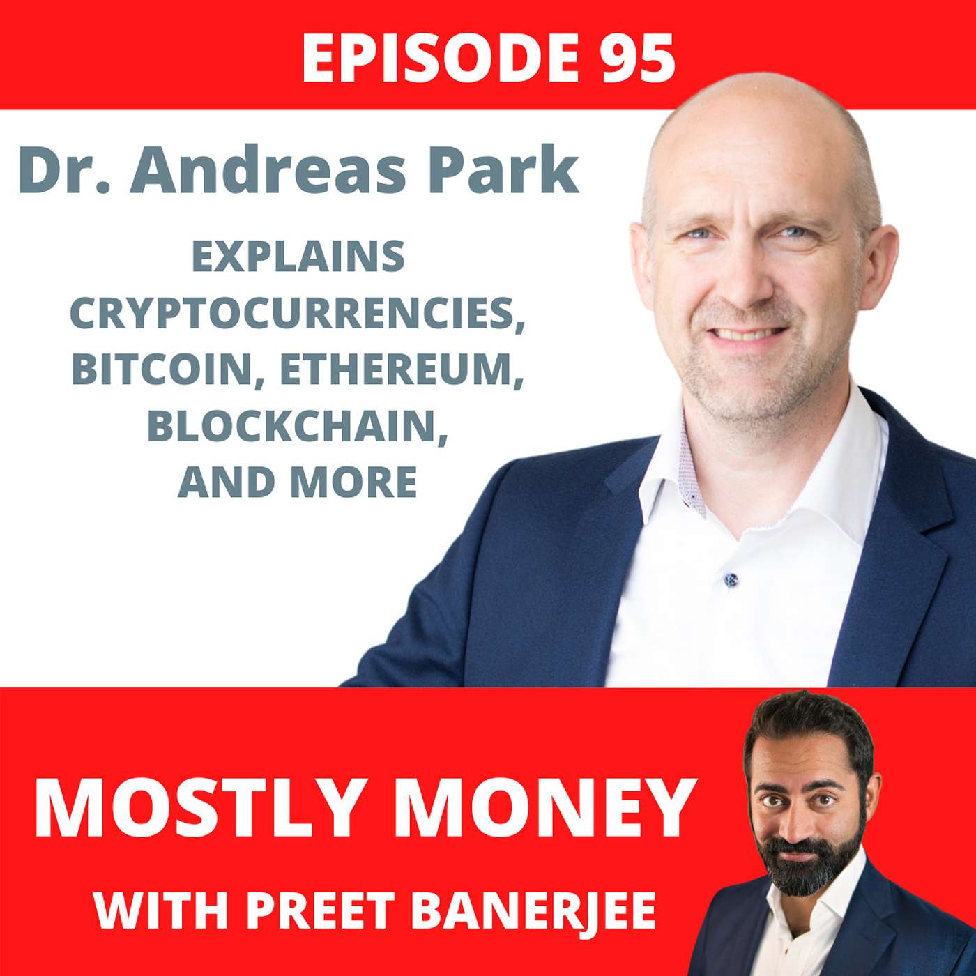 95: Bitcoin, Ethereum, Blockchain and more, explained by economist Andreas Park