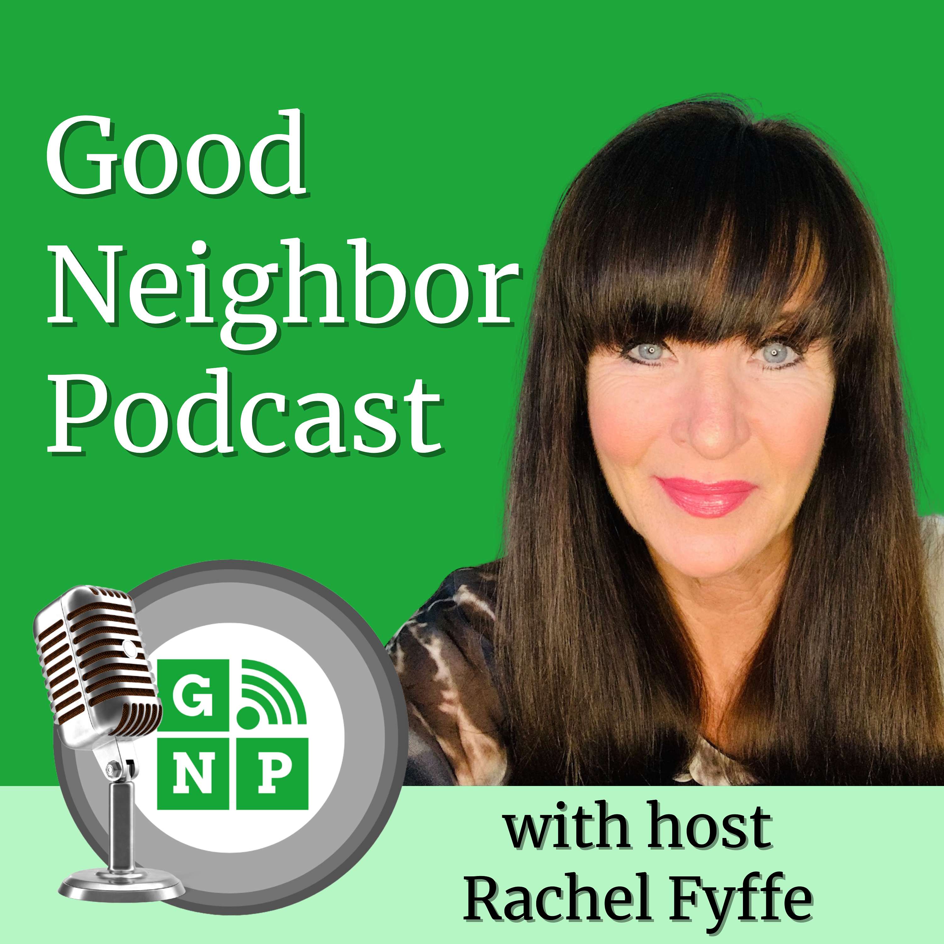 Good Neighbor Podcast: Orange County