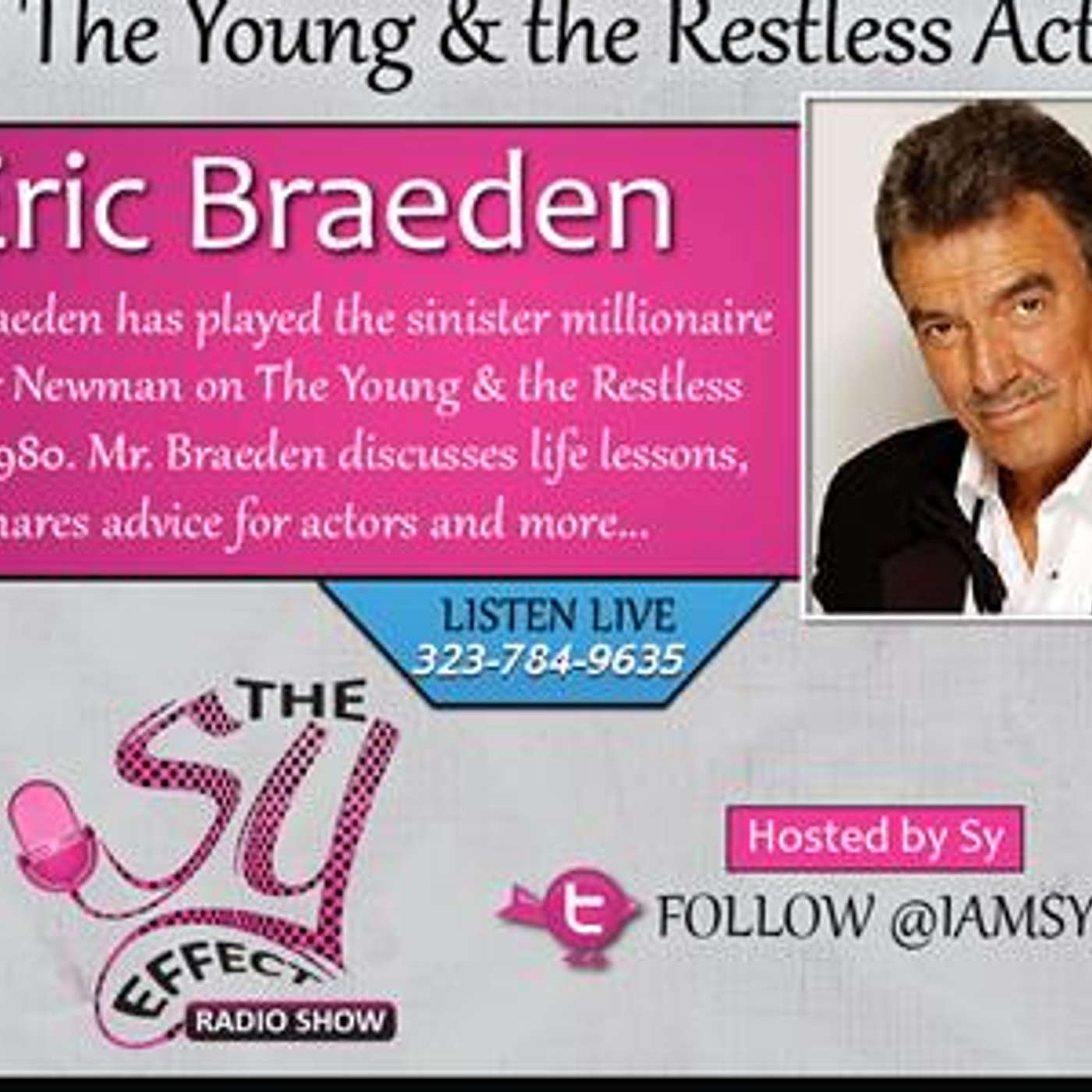 The Sy Effects' Part 2 w/ Eric Braeden