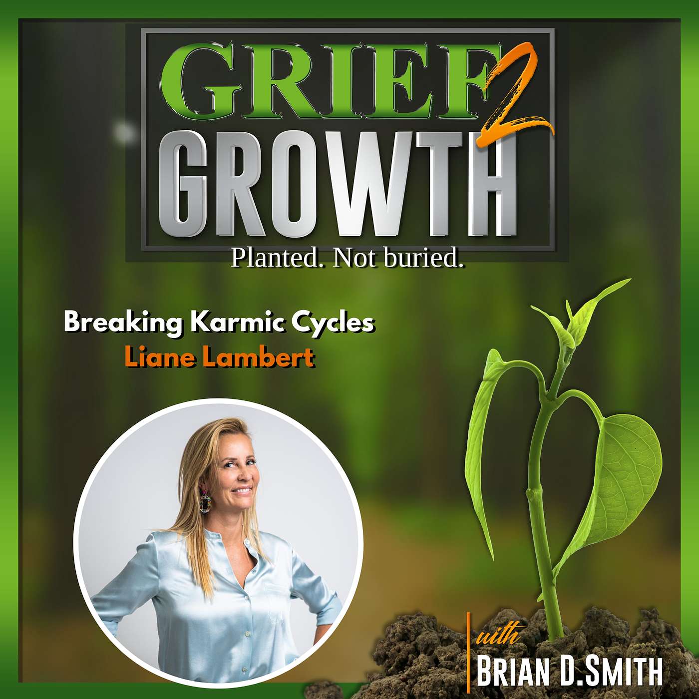 How to Break Karmic Cycle — with Liane Marie Lambert | EP 492 episode artwork