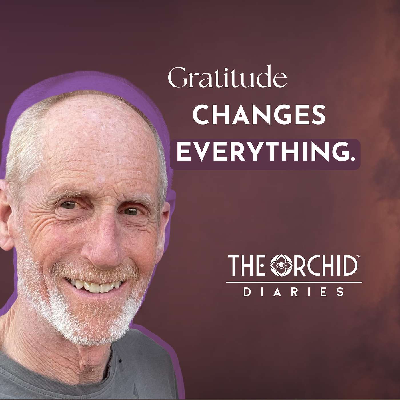 Gratitude & Emotional Growth: Awakening the Modern Man | Mike Brown | THE ORCHID Diaries episode artwork