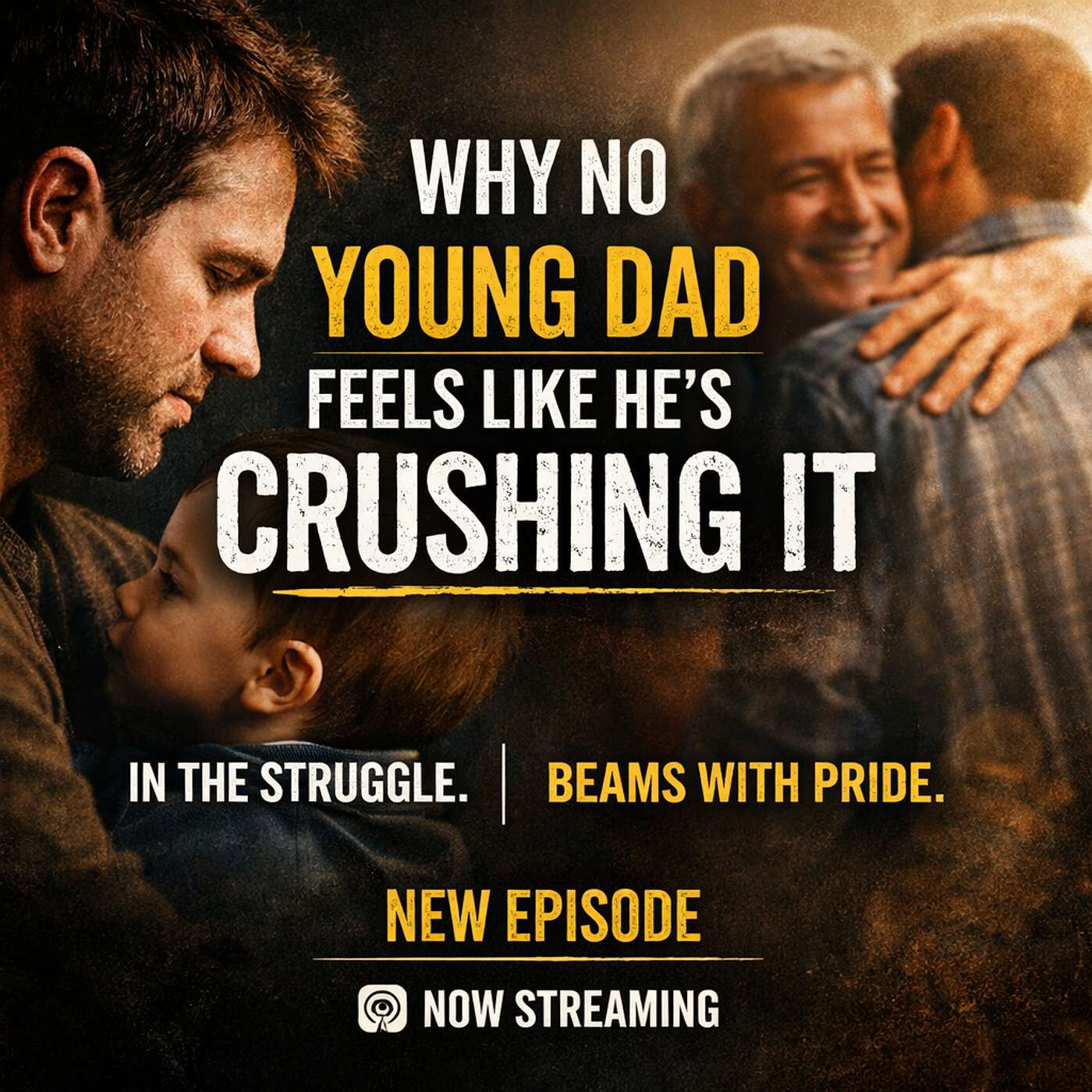 Why Fatherhood Doesn’t Feel Like Success (Until Much Later) episode artwork