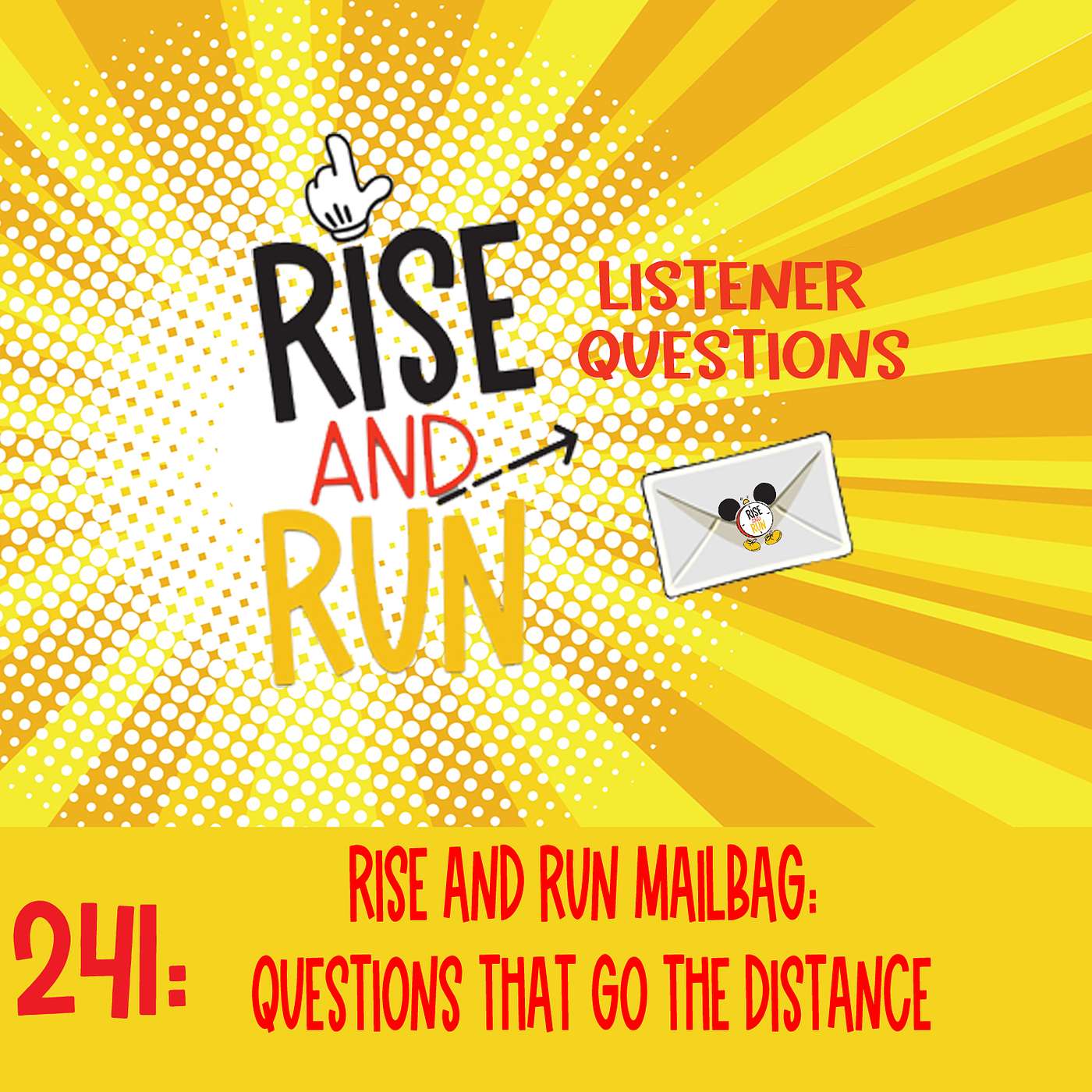 241: Rise and Run Mailbag: Questions that Go the Distance!