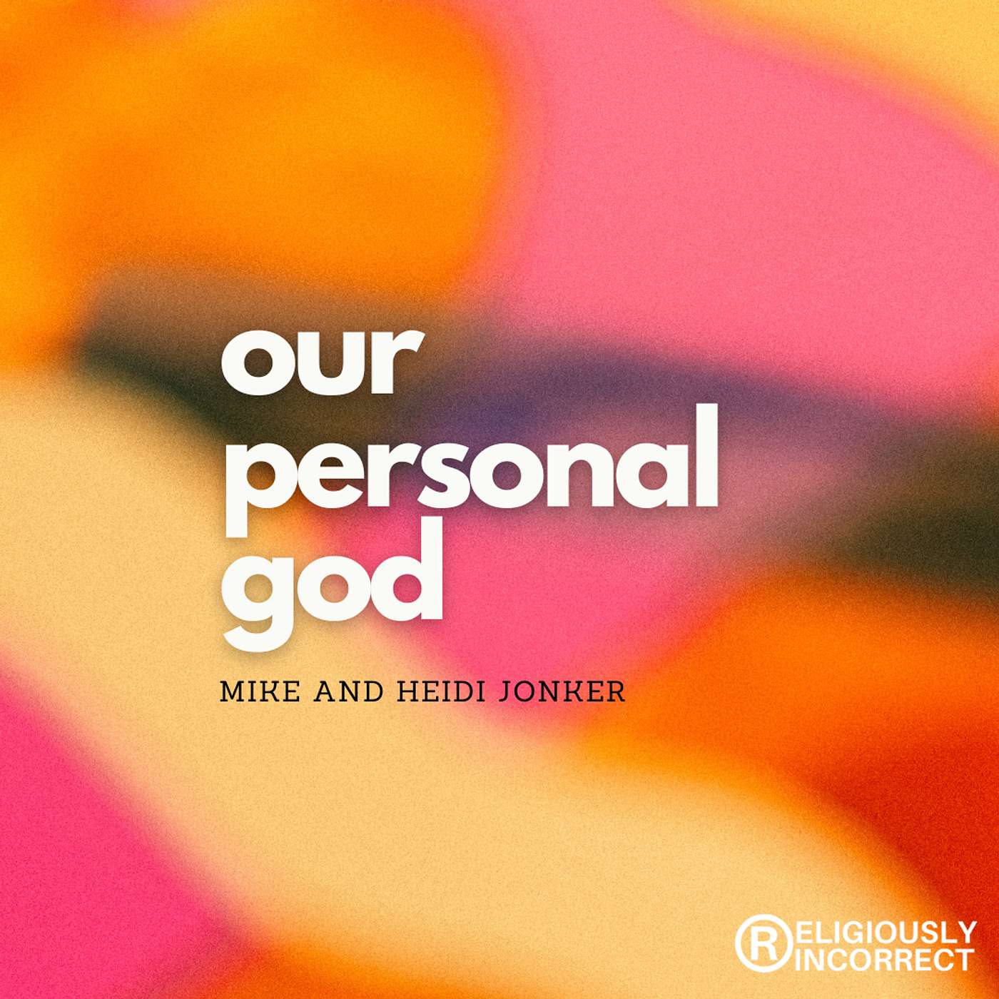 Our Personal God