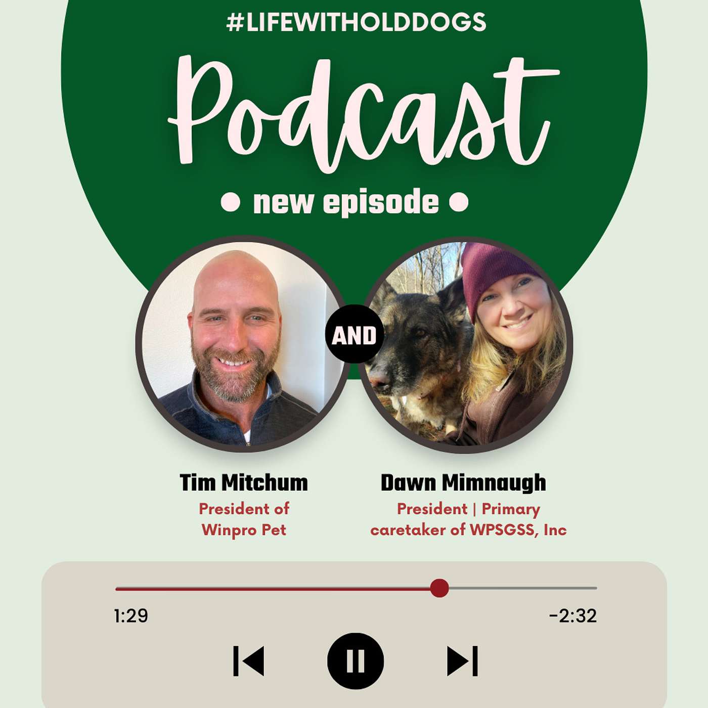 #Lifewitholddogs Podcast