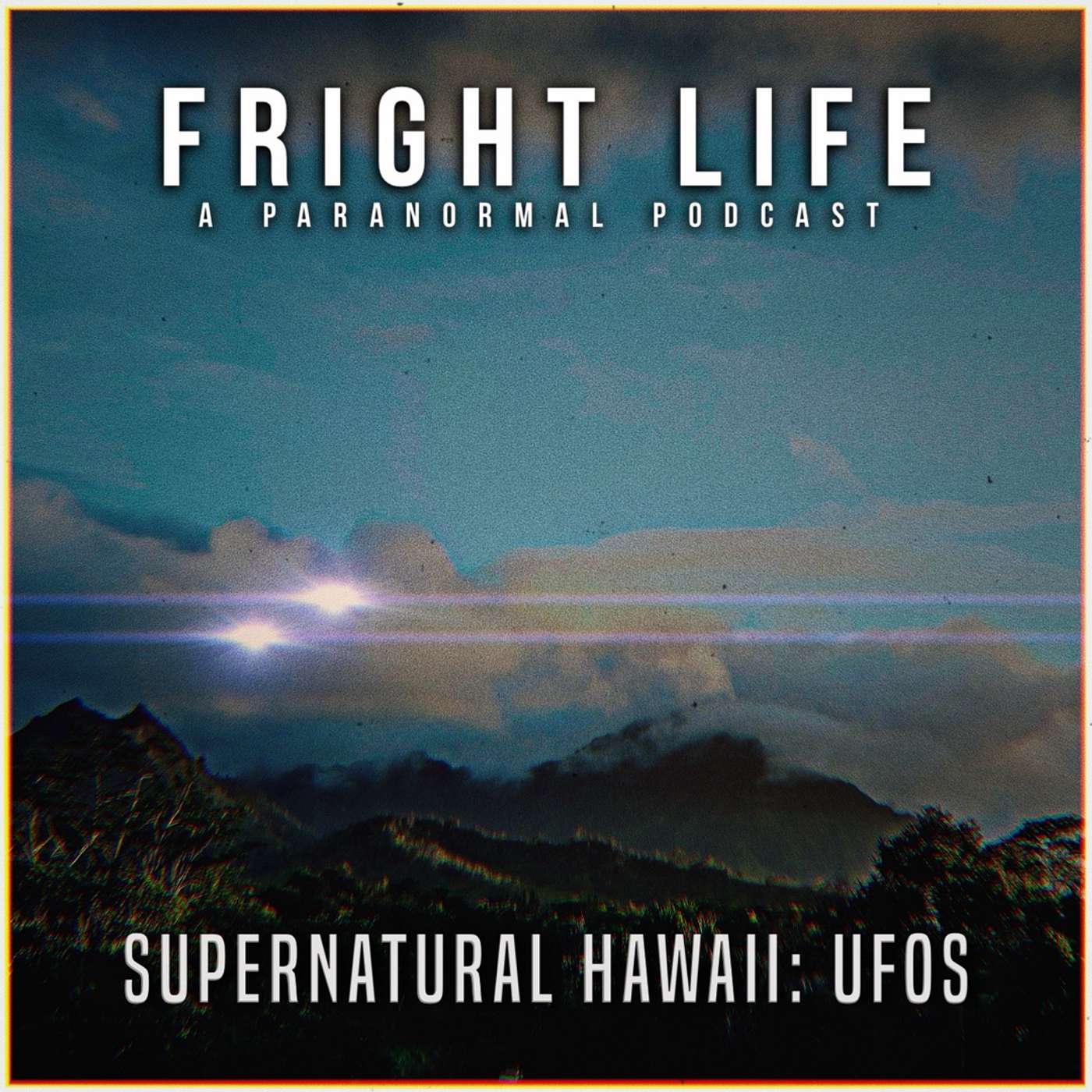 Episode 75: Supernatural Hawaii - UFOs episode artwork
