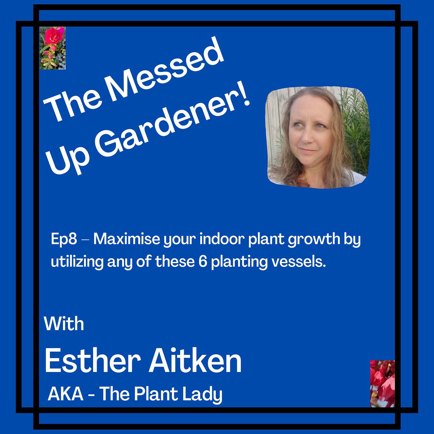 Ep8 – Maximise your indoor growth by utilizing any of these 6 planting vessels.