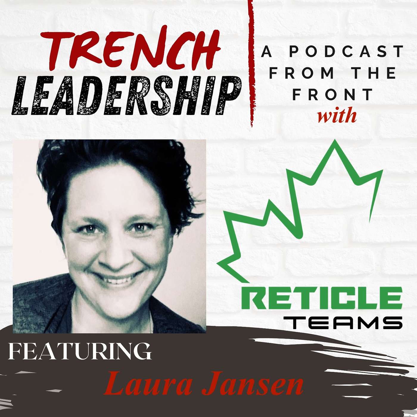 Trench Leadership: A Podcast From the Front