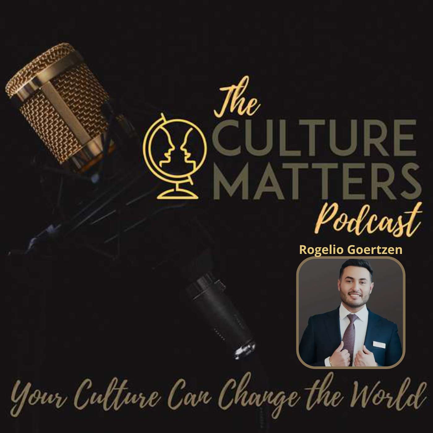 Season 79, Episode 943: Guest: Rogelio Goertzen: Service to Culture