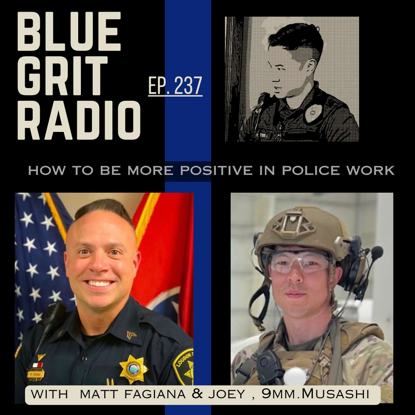 Blue Grit Radio: Improving Police and First Responders of Life through Mindset, Wellness, Leadership