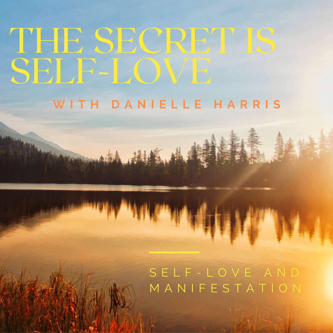 The Secret is Self-Love