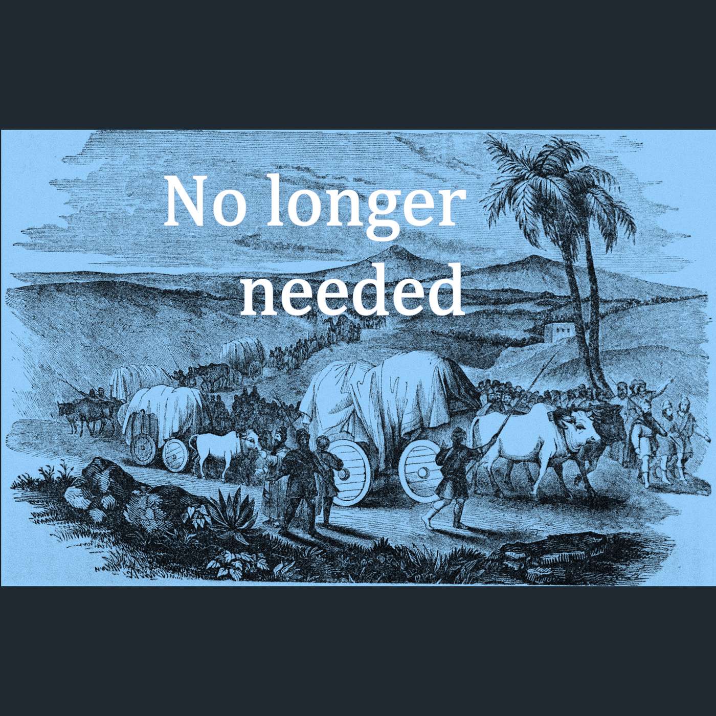 No longer needed