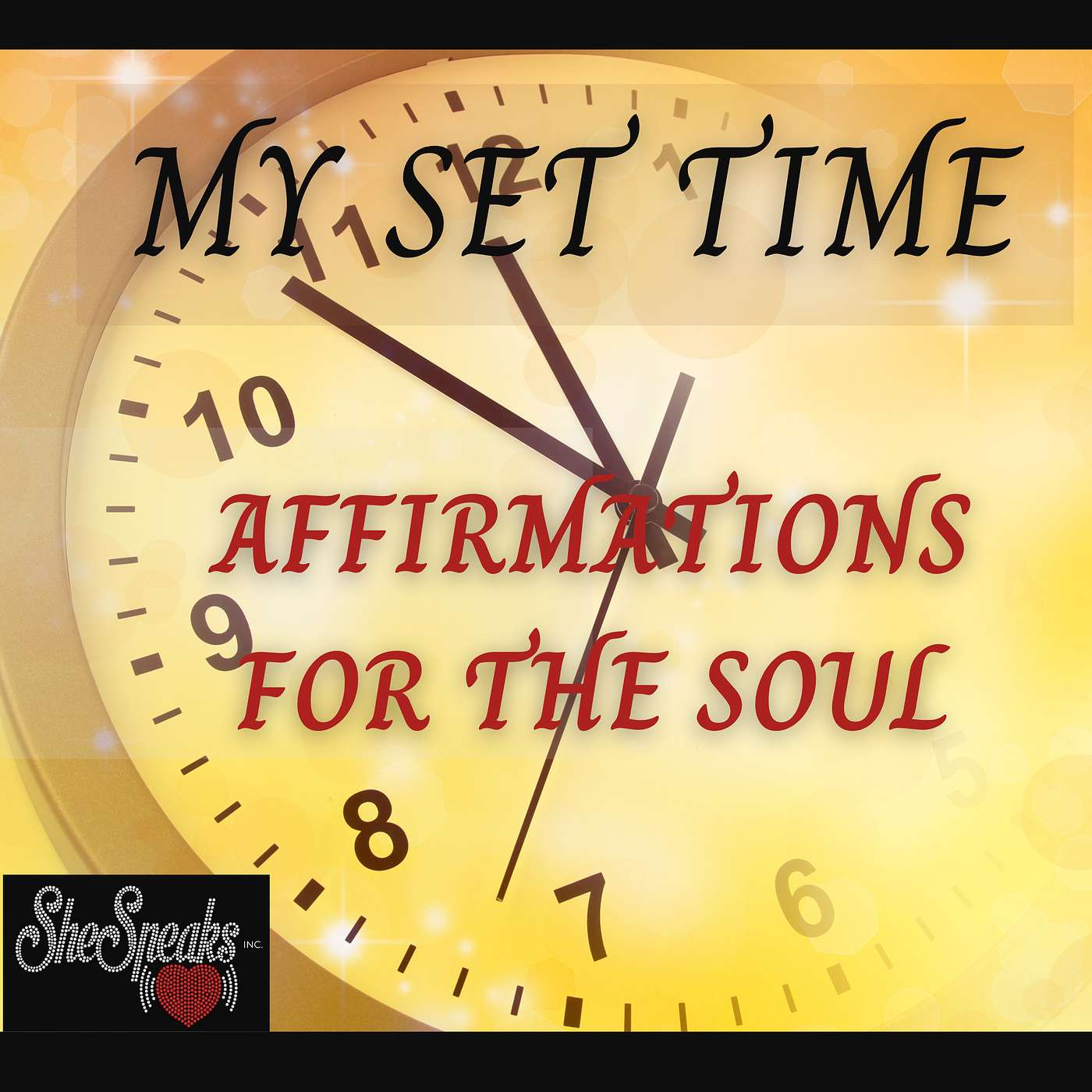 Bonus : My Set Time Affirmations
