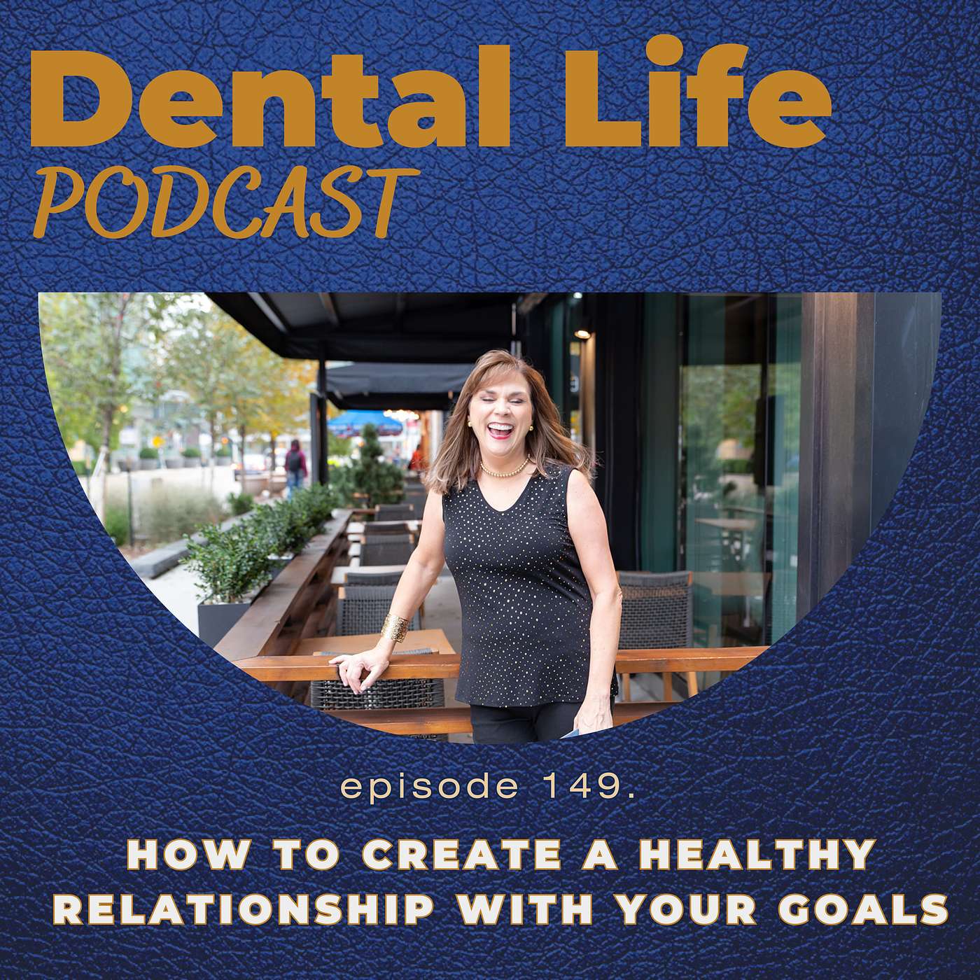 Episode 149. How to Create a Healthy Relationship with Your Goals episode artwork