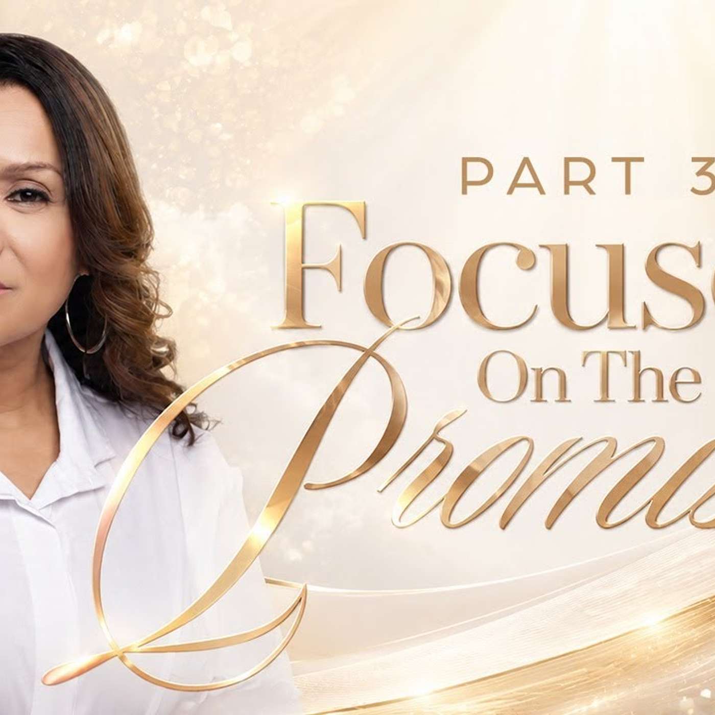 Locked In: The Power of Focus Pt III - Focused On The Promise episode artwork