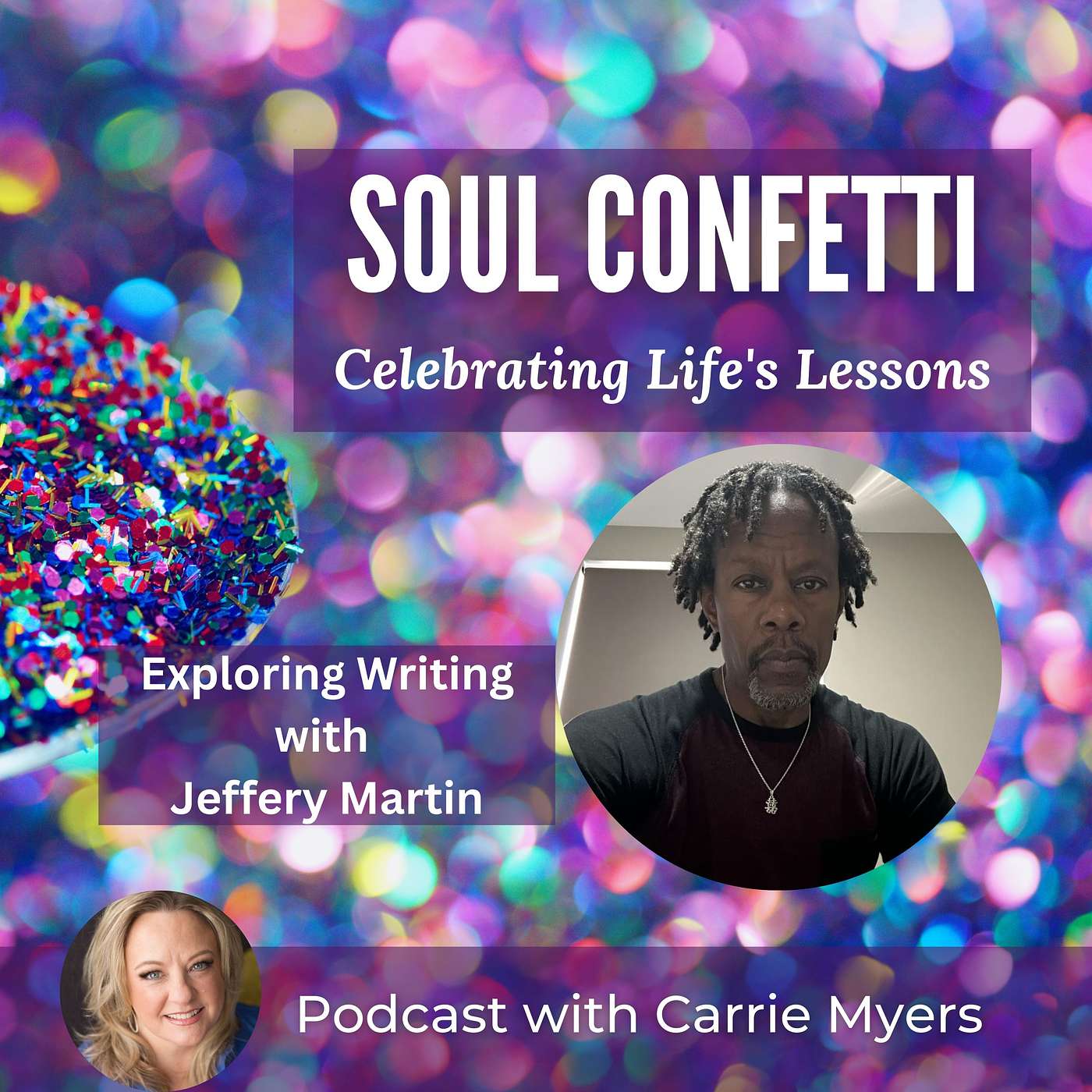Soul Confetti: Celebrating Life’s Lessons