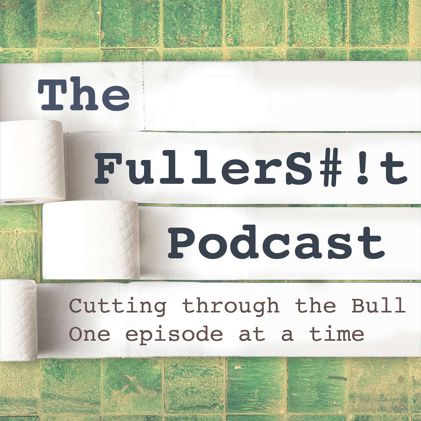 Fullershit Podcast