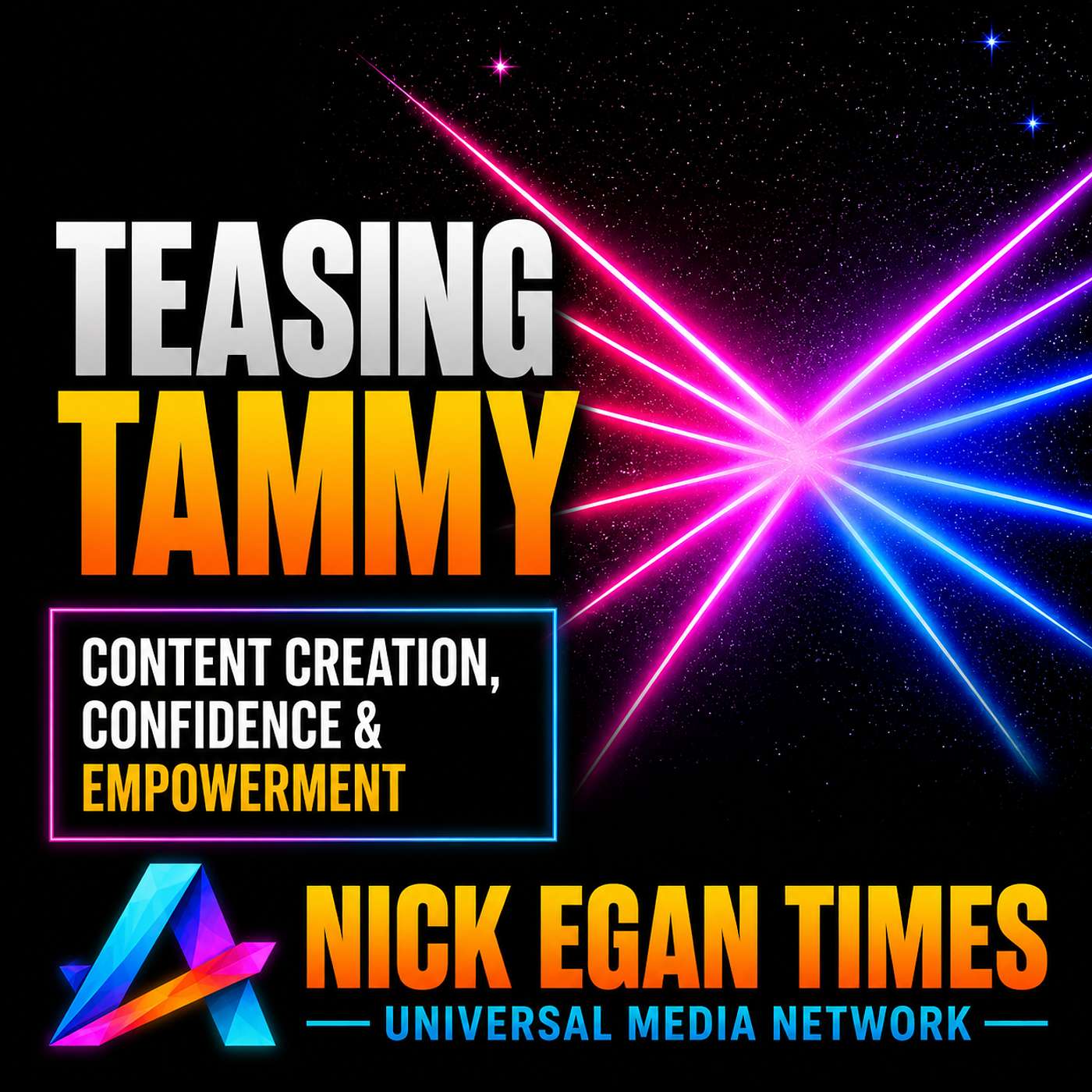 Teasing Tammy Content Creation, Confidence & Empowerment | Nick Egan Times episode artwork
