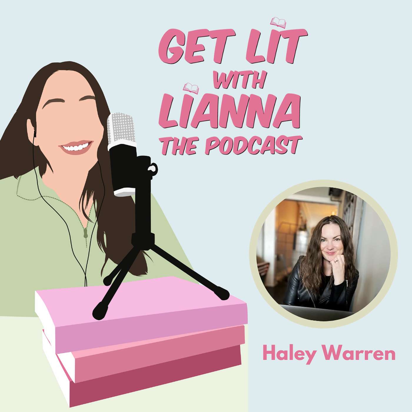 Get Lit With Lianna: The Podcast
