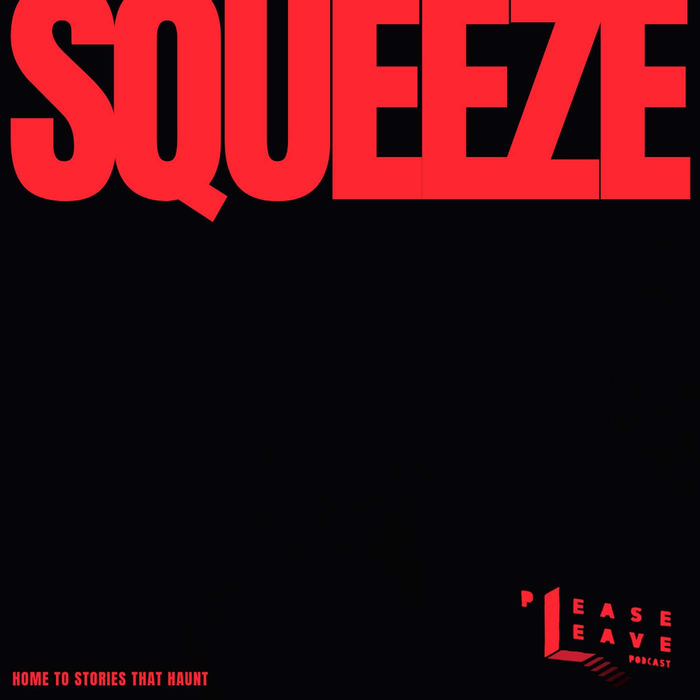 Squeeze