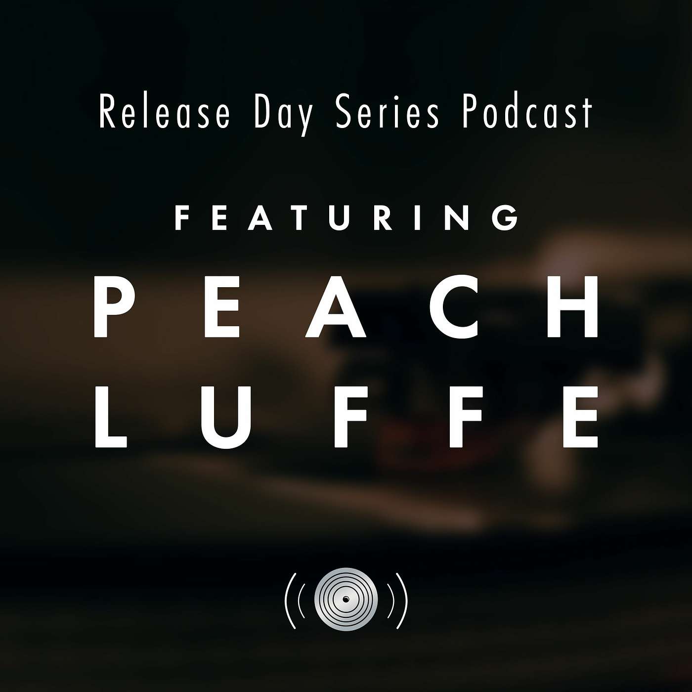Release Day Series Podcast